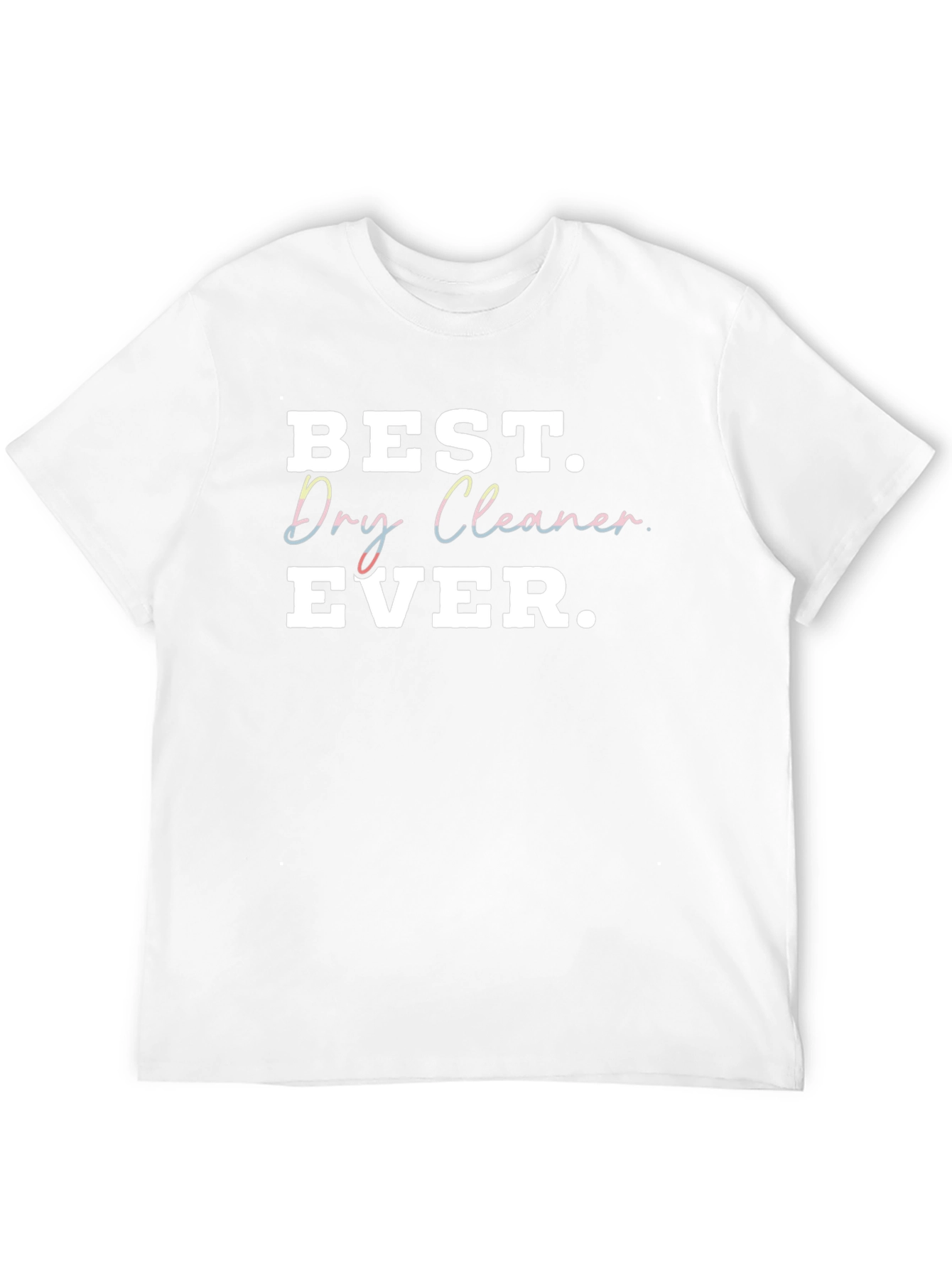 Black Best Dry Cleaner Ever T-Shirt - Gift for Laundry Professionals view 12