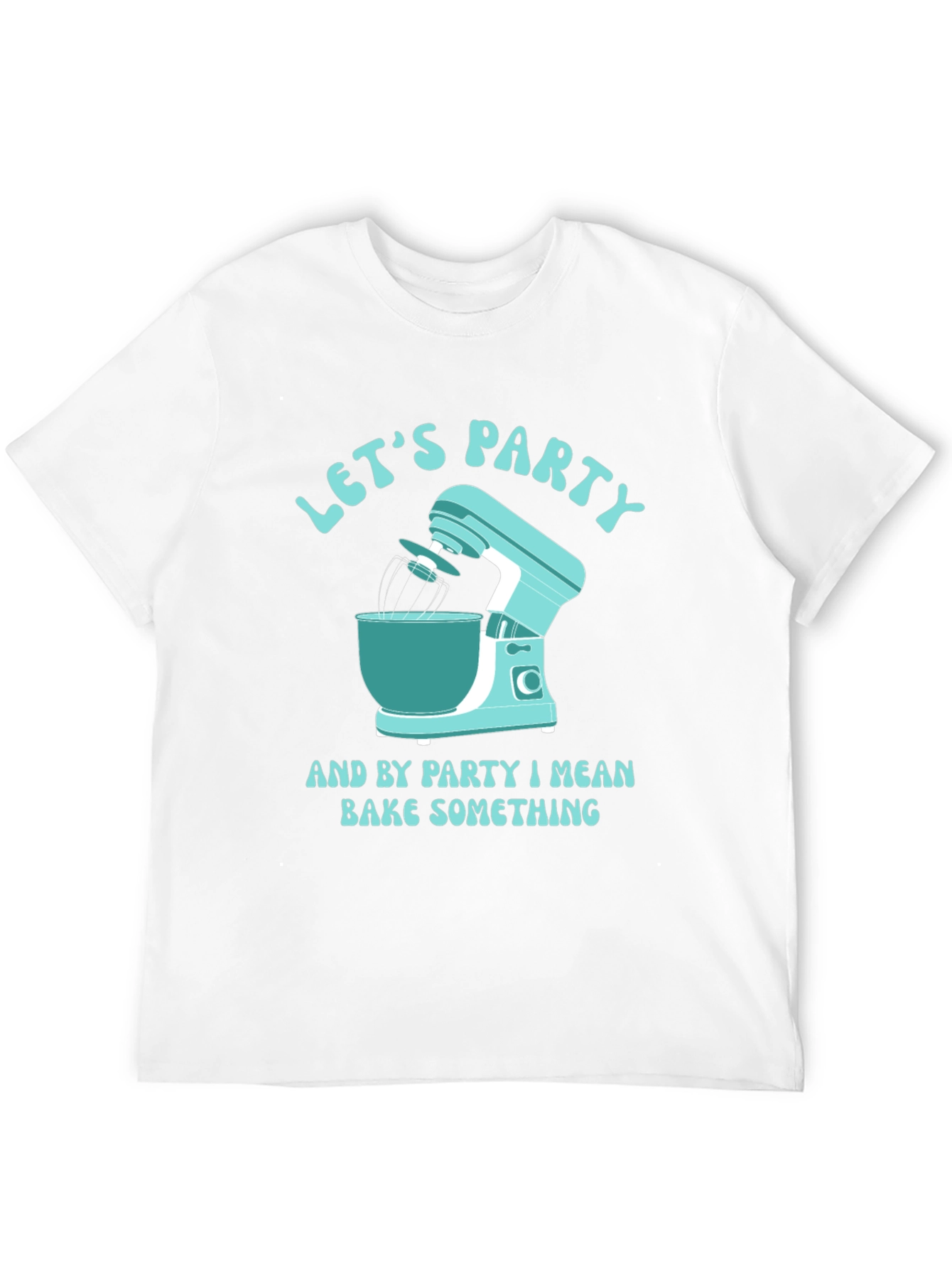 Black Let's Party, Bake Something T-Shirt view 12