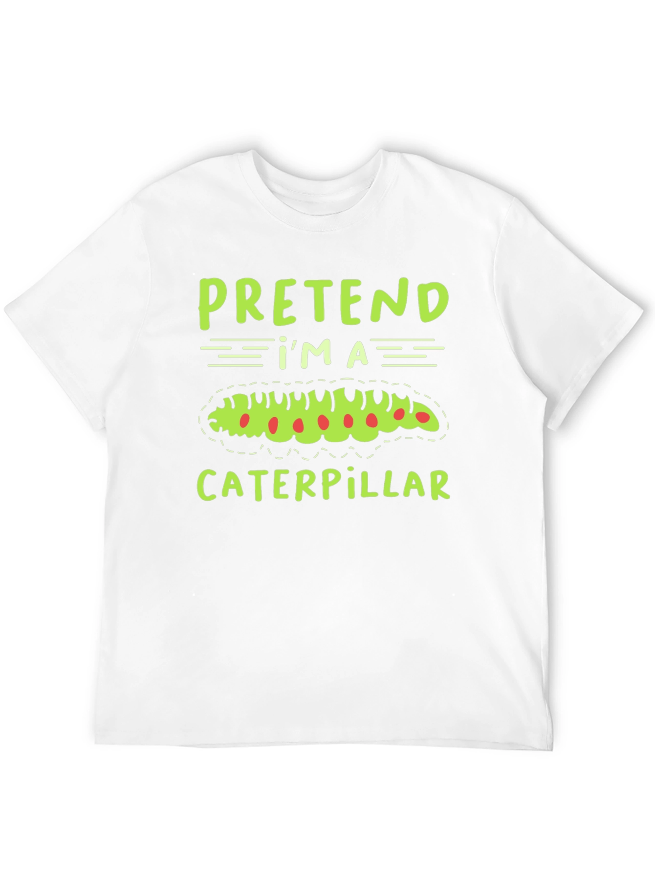 Black Pretend I'm a Caterpillar Funny T-Shirt view 12