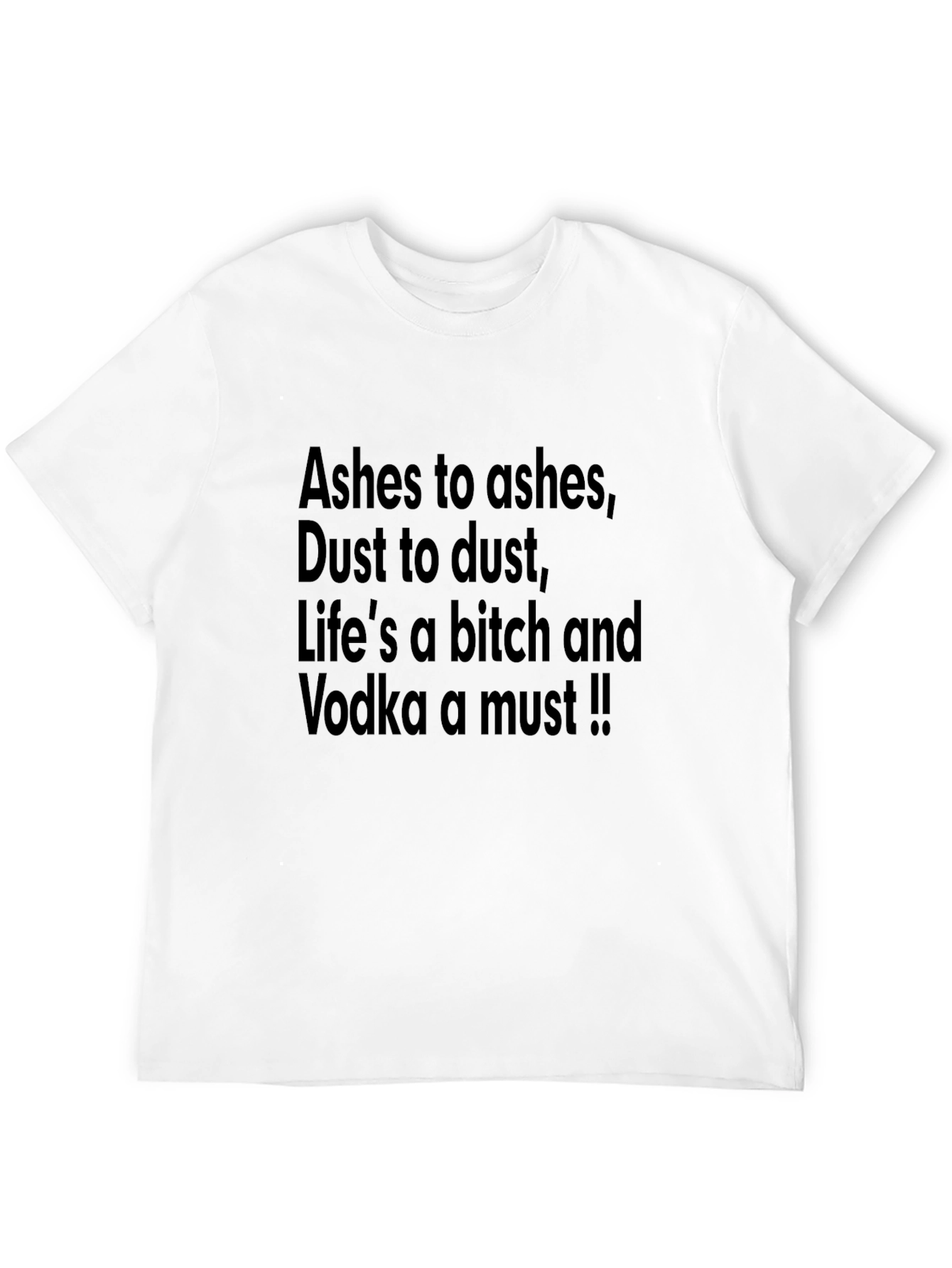 Black Funny Graphic Tee: Ashes to Ashes, Vodka a Must view 12