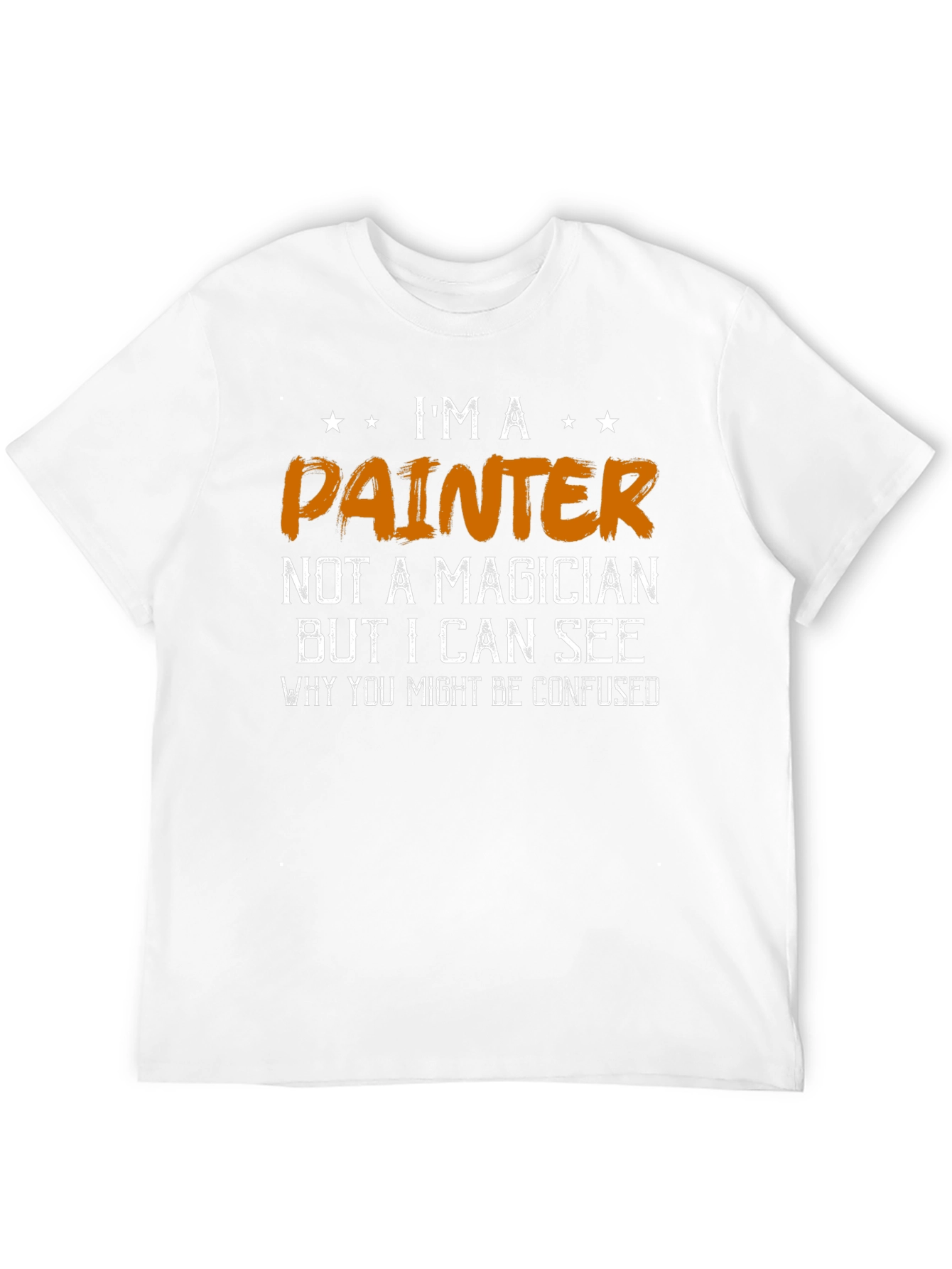 Black I'm a Painter Funny Graphic T-Shirt view 12