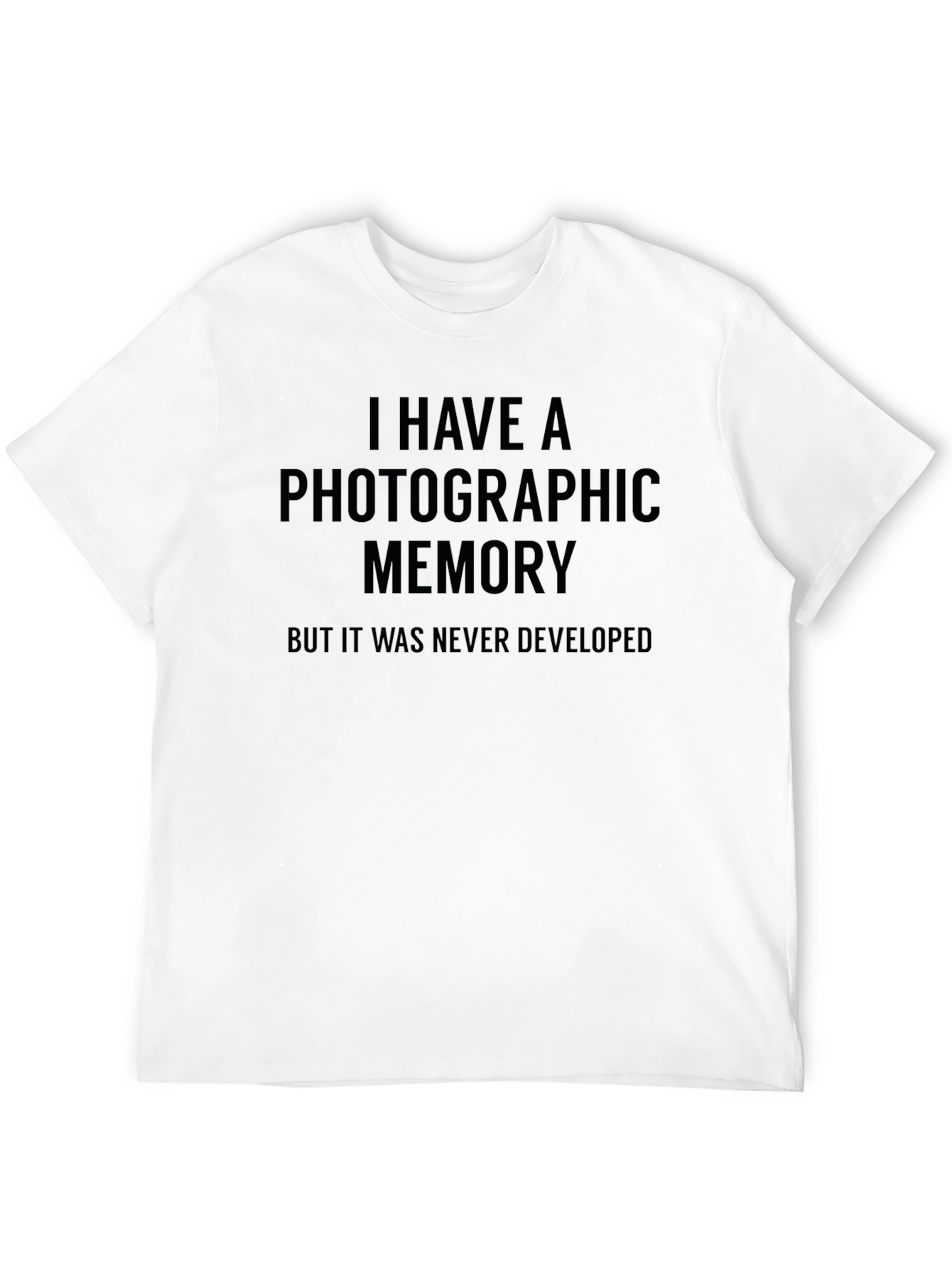 Black Photographic Memory T-Shirt - Funny Slogan Tee view 12