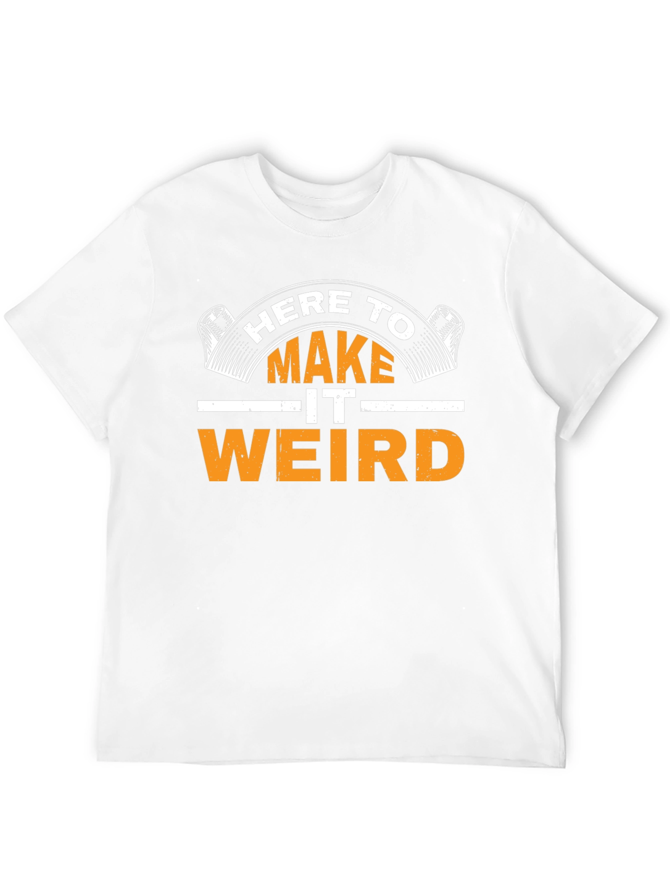 Black Here To Make It Weird Graphic T-Shirt view 12