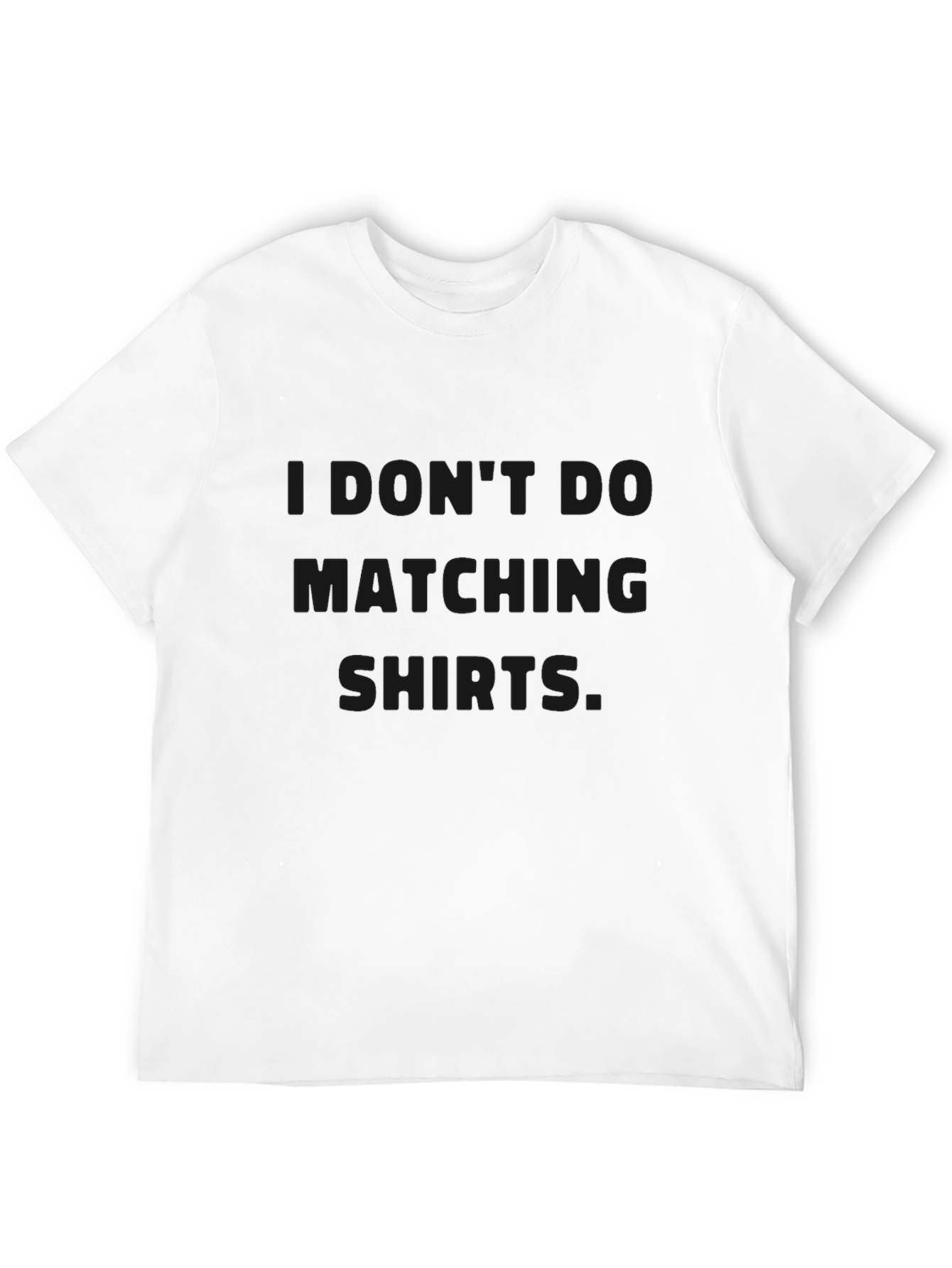 Black I Don't Do Matching Shirts Graphic Tee view 12