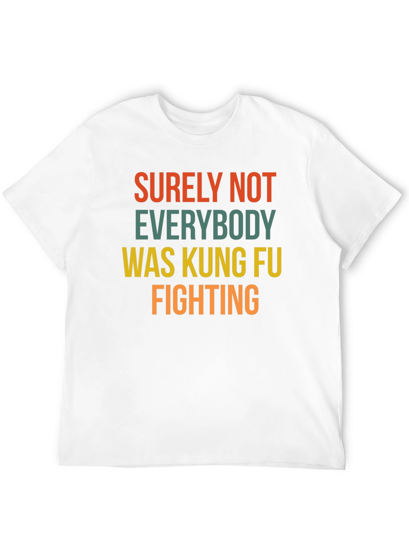 Black Surely Not Everybody Kung Fu Fighting T-Shirt view 12