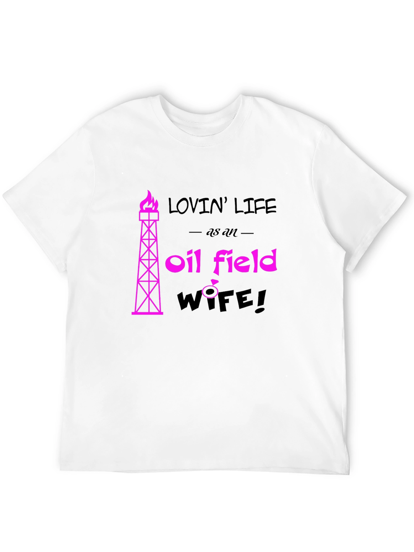 Black Lovin' Life Oil Field Wife Black T-Shirt view 12