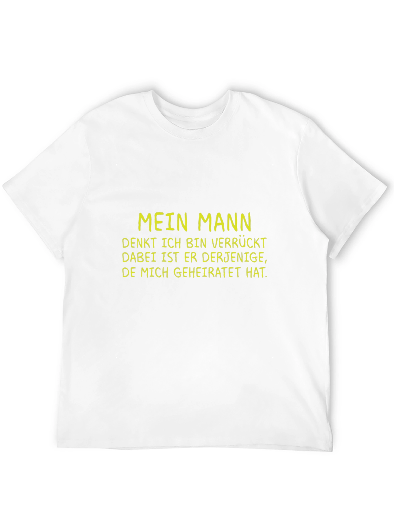 Funny German T-Shirt: Mein Mann - 12
