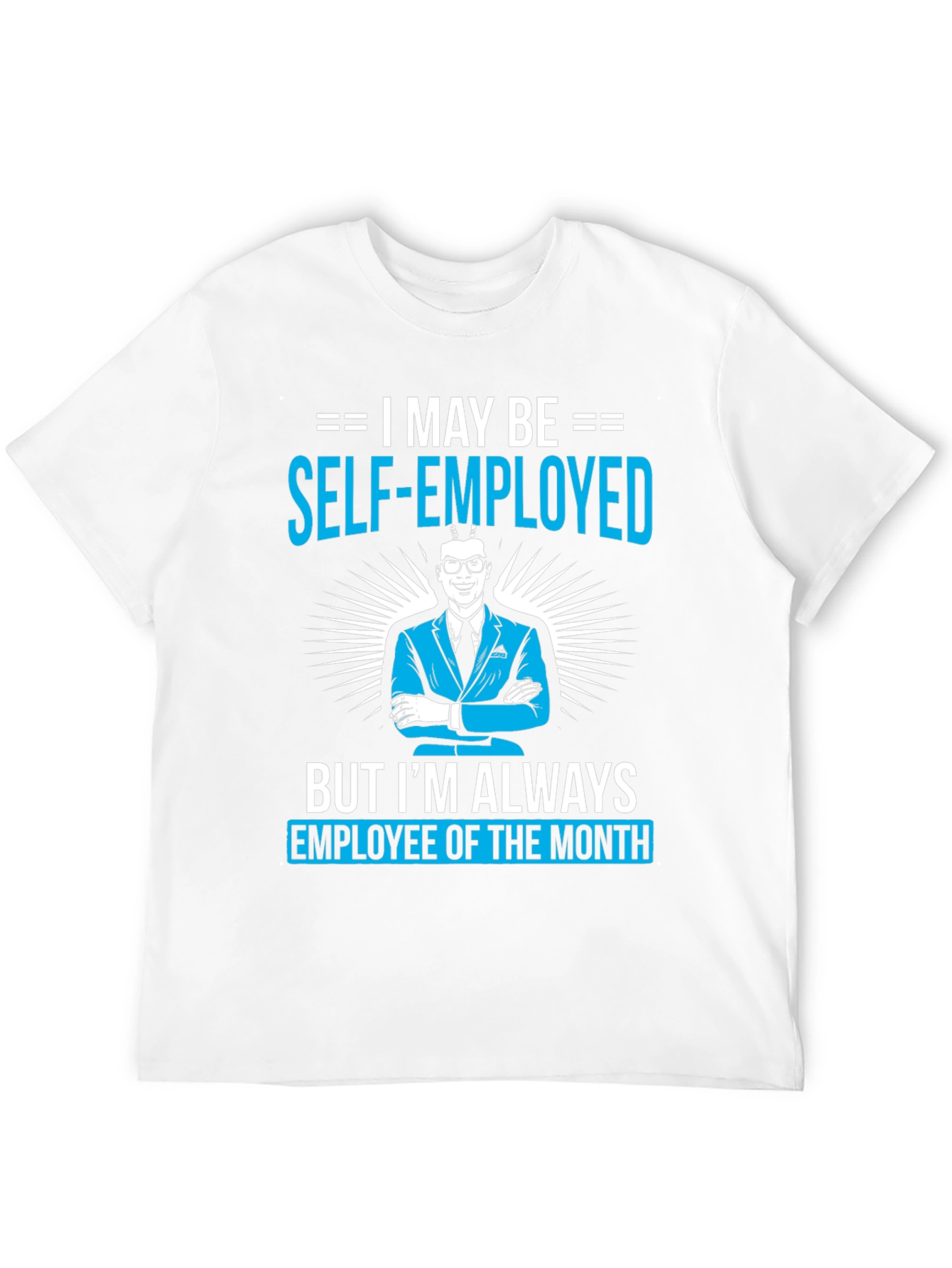 Black Self-Employed Employee of the Month T-Shirt view 12