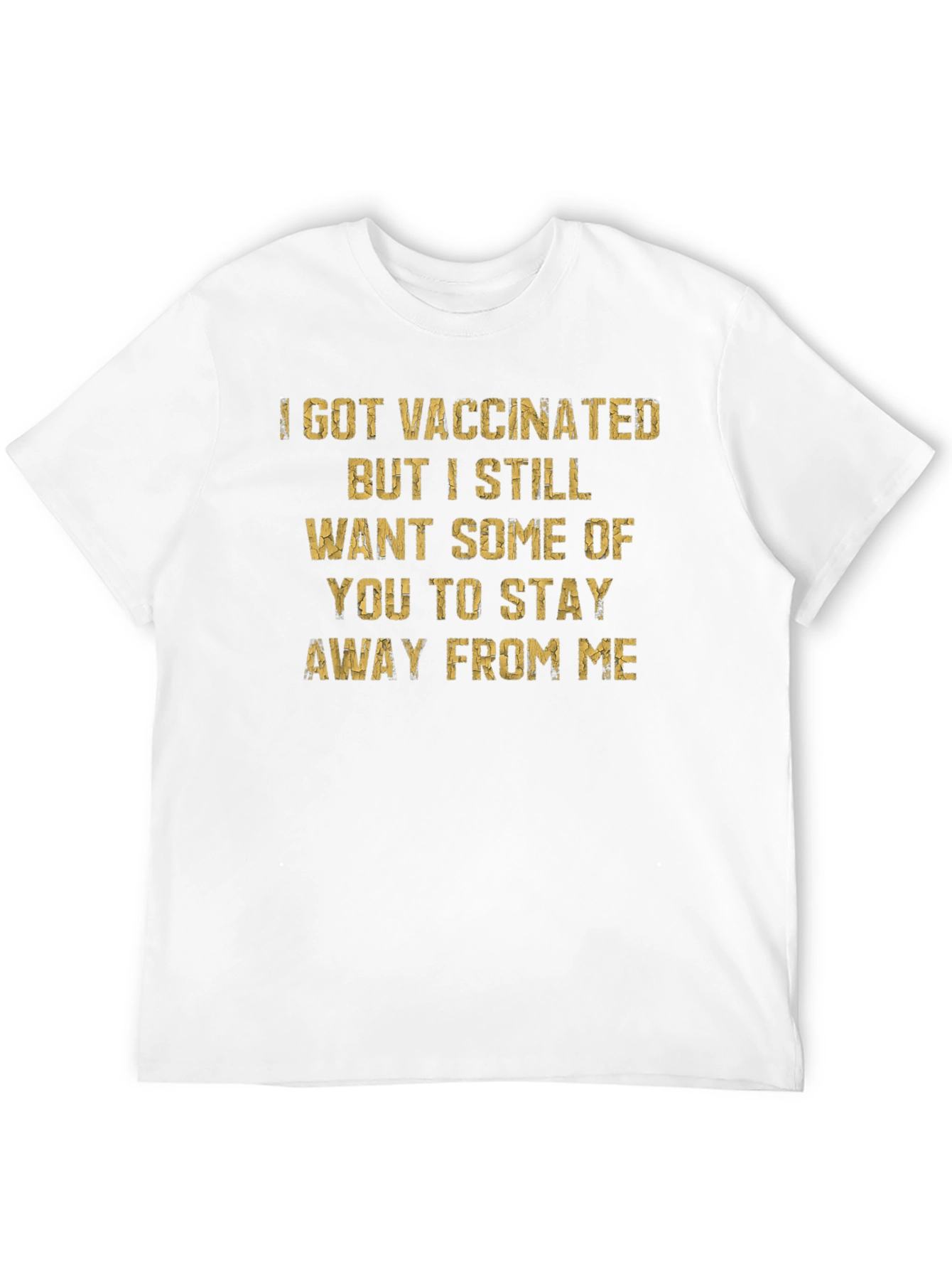 Black Vaccinated, Still Want You Away T-Shirt view 12