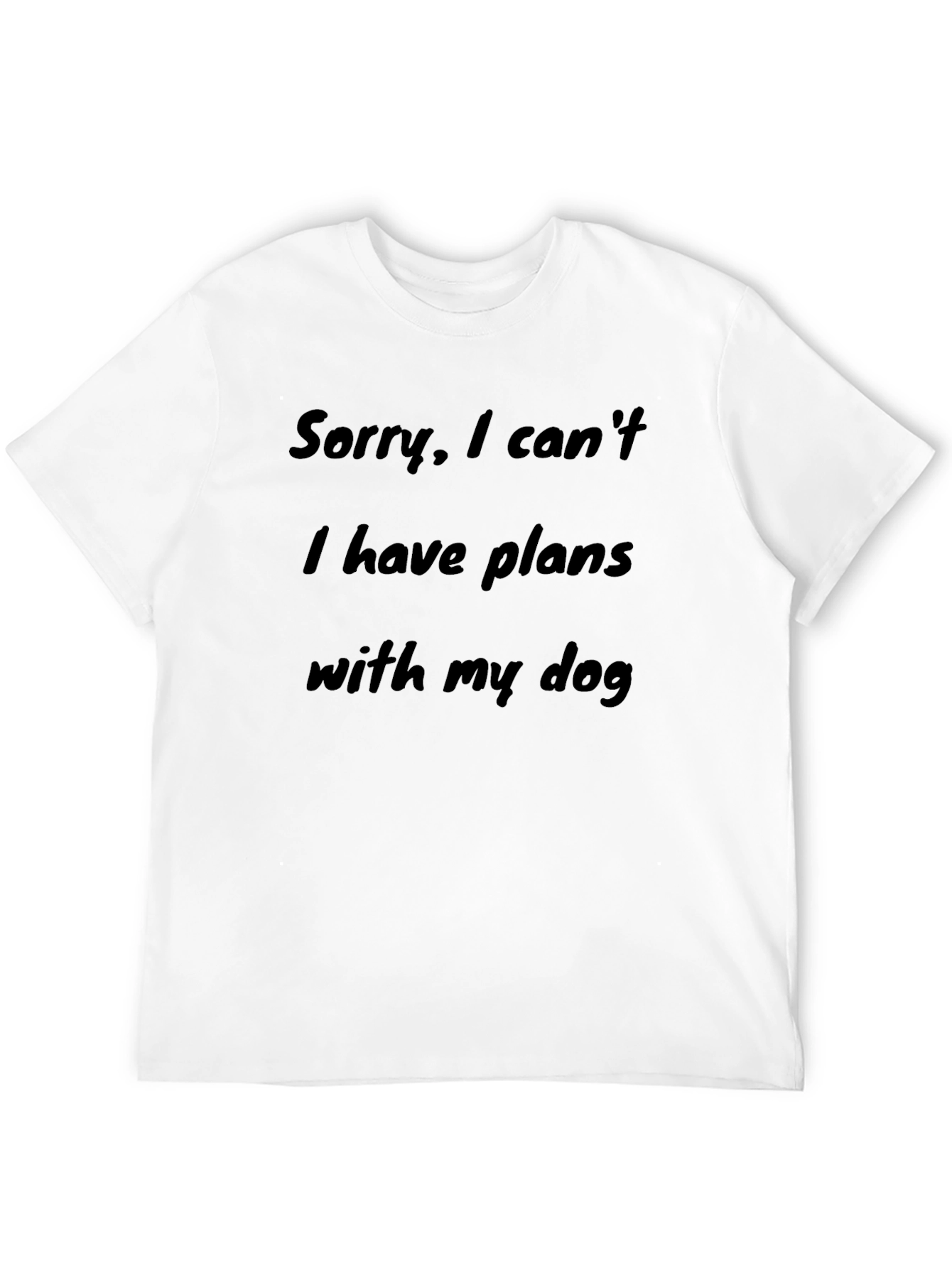 Black Dog Lover T-Shirt - Sorry, Plans with Dog view 12