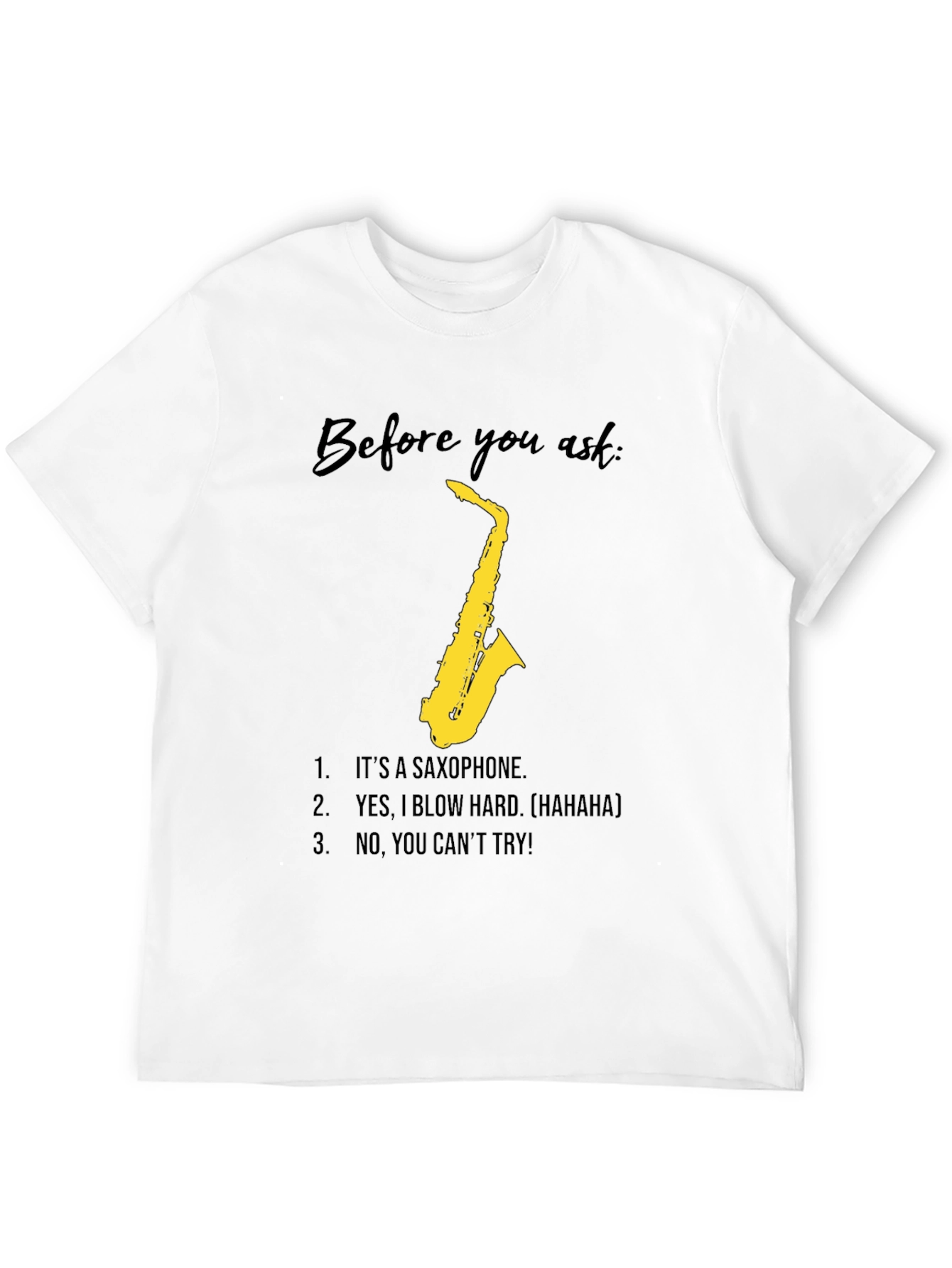Black Saxophone Player Humor T-Shirt - Blow Hard, Can't Try! view 12