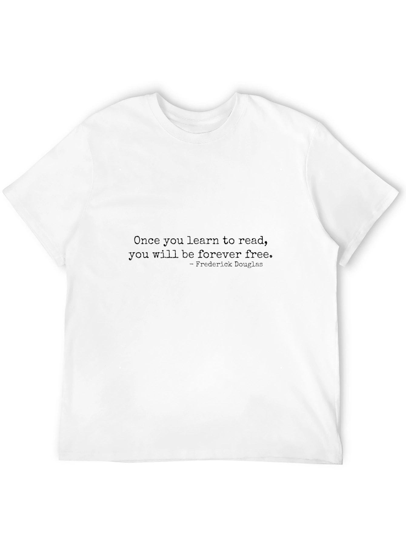 Black Frederick Douglas Quote T-Shirt - Once You Learn To Read view 12