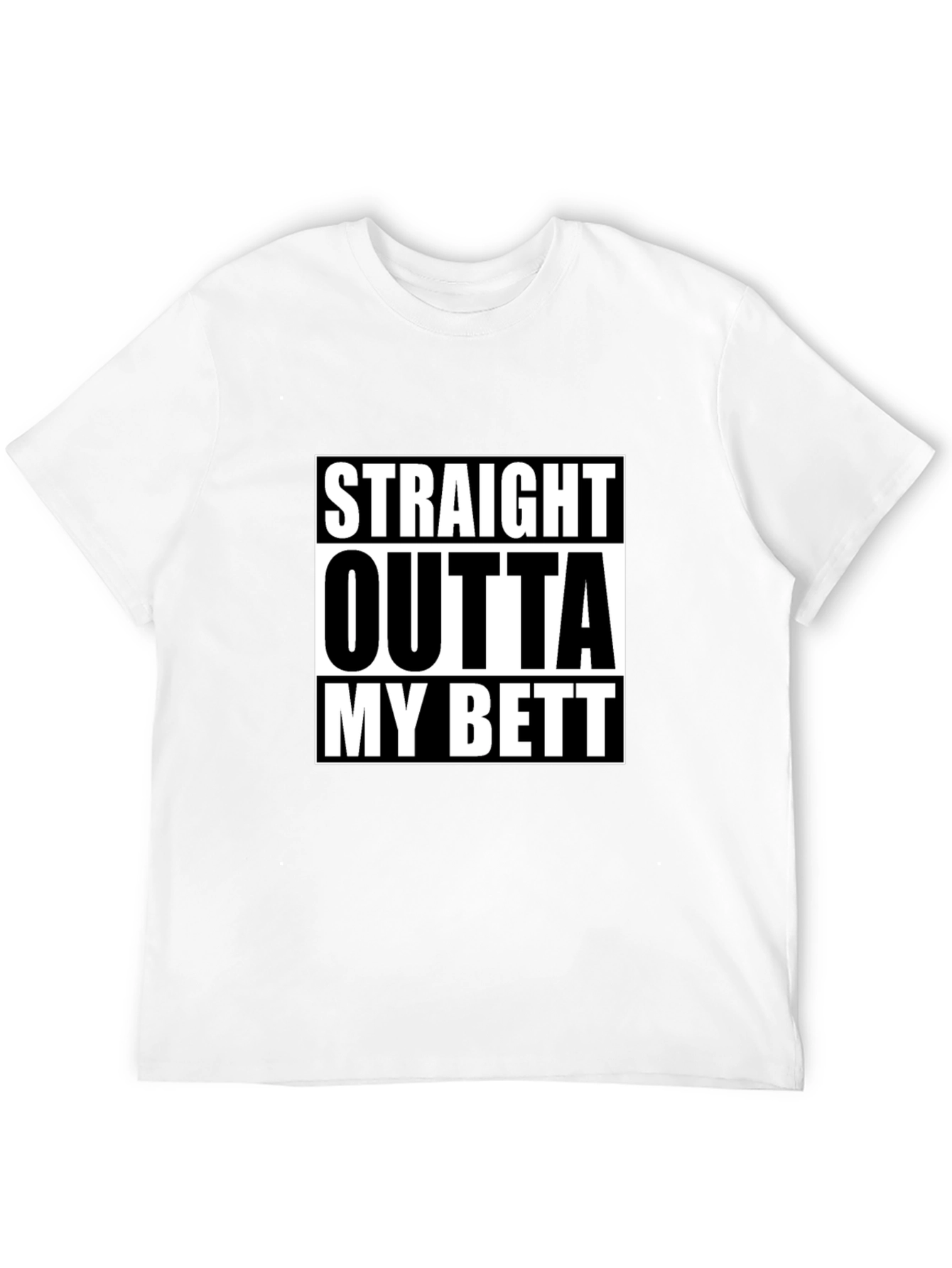 Black Straight Outta My Bett Black T-Shirt view 12