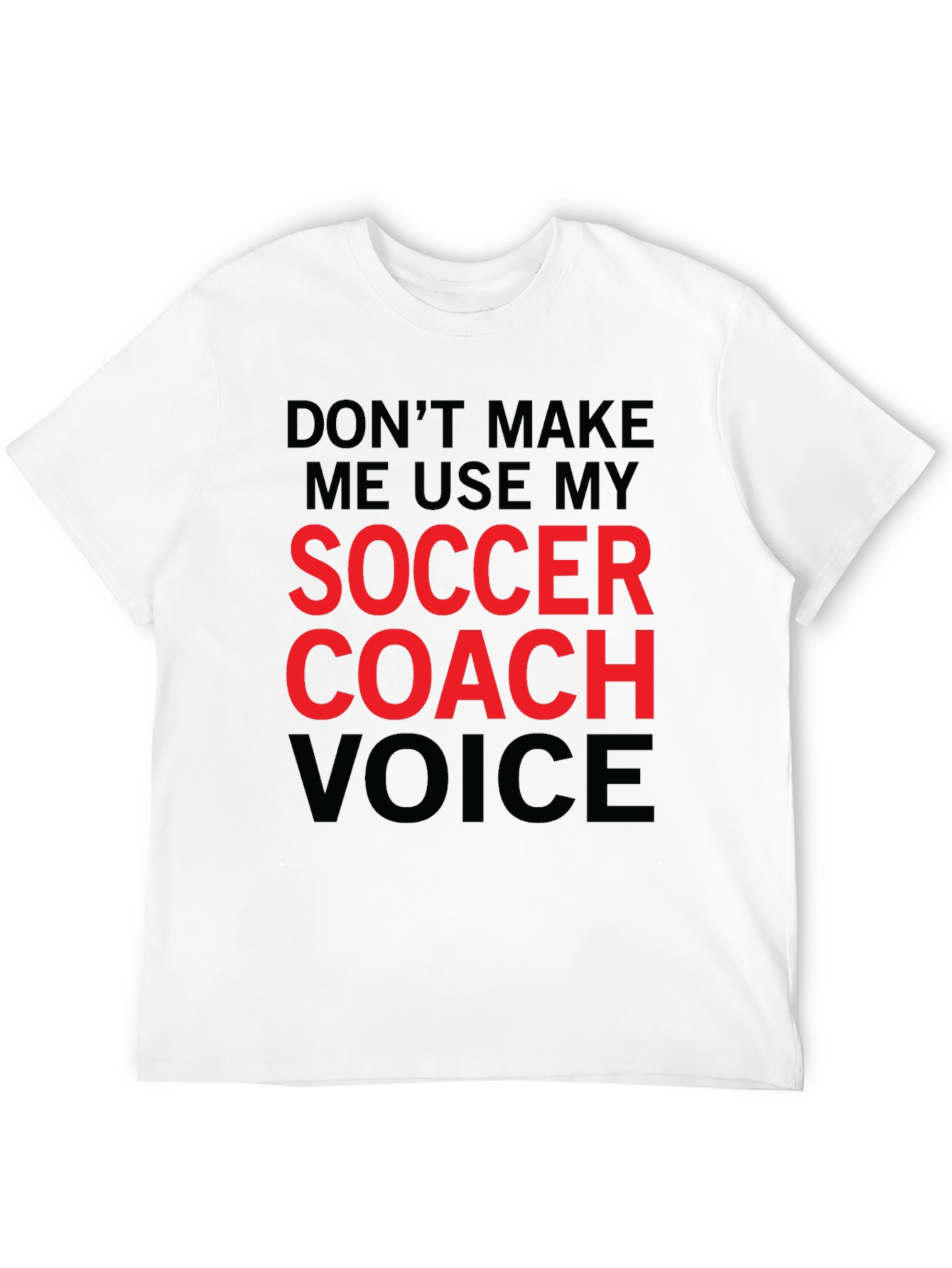 Black Soccer Coach Voice T-Shirt - Funny Coaching Tee view 12