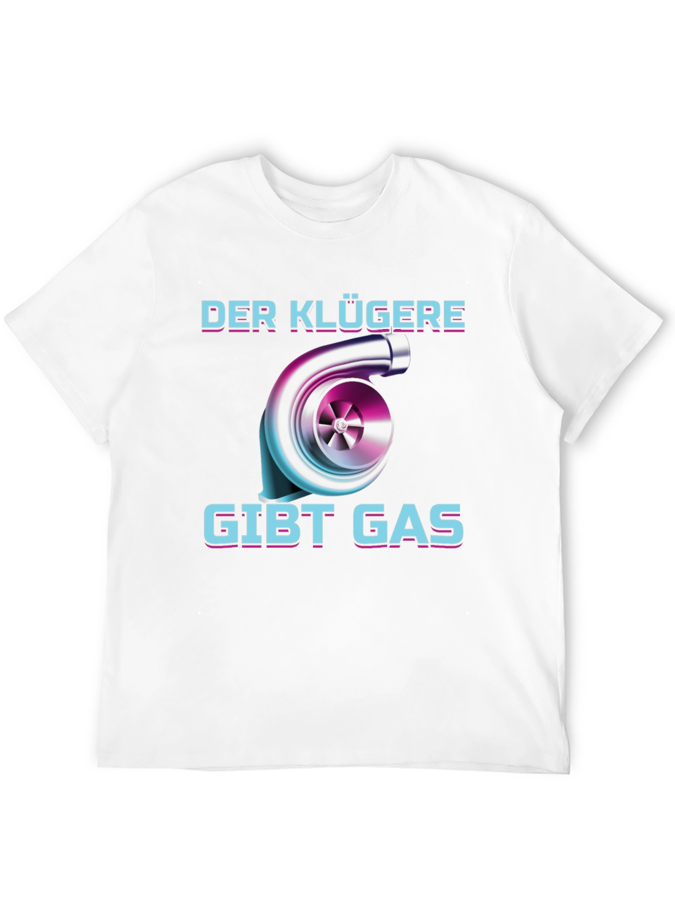 Black Der Klügere Gibt Gas T-Shirt Turbo Car Enthusiast view 12