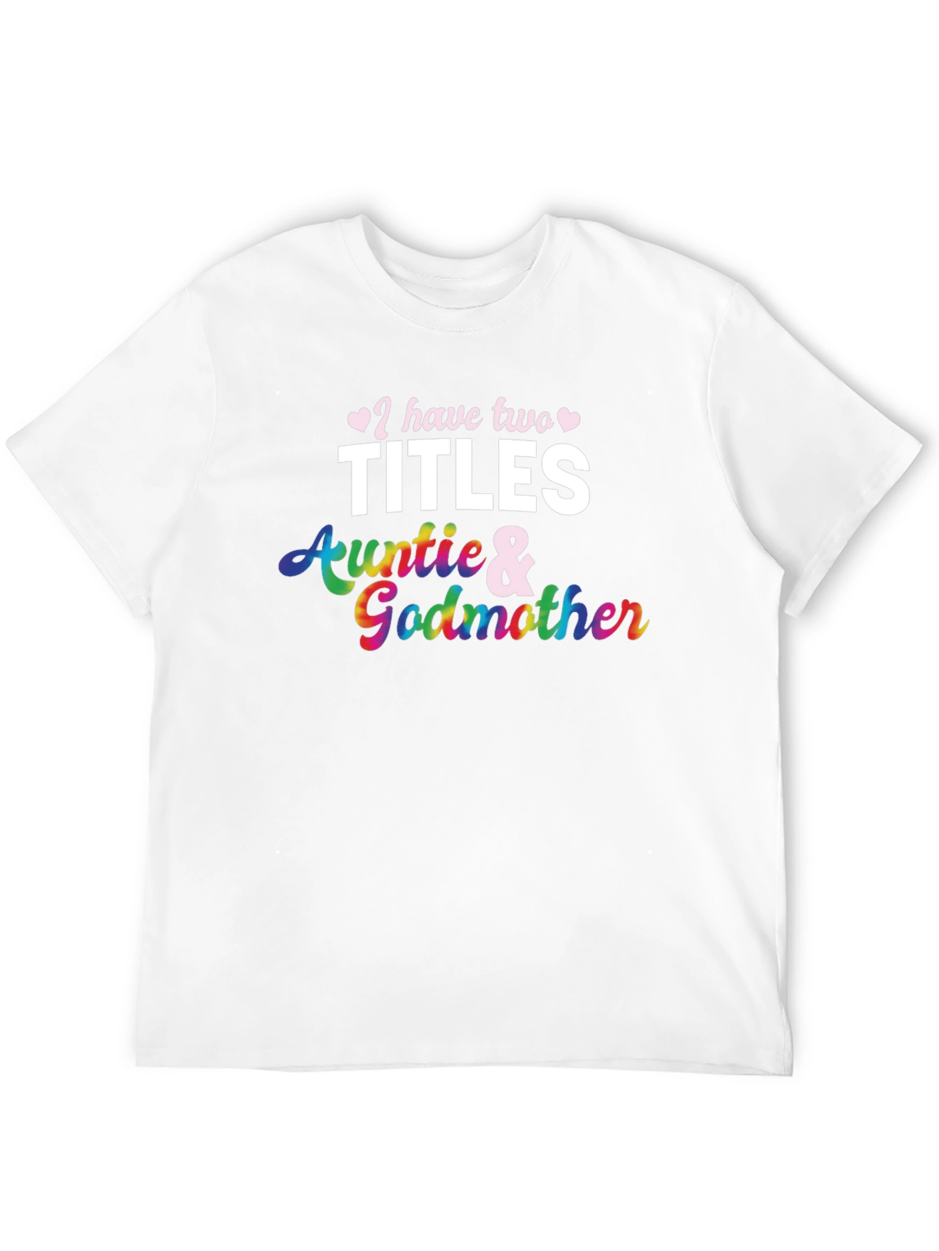 Black I Have Two Titles Auntie and Godmother T-Shirt view 12