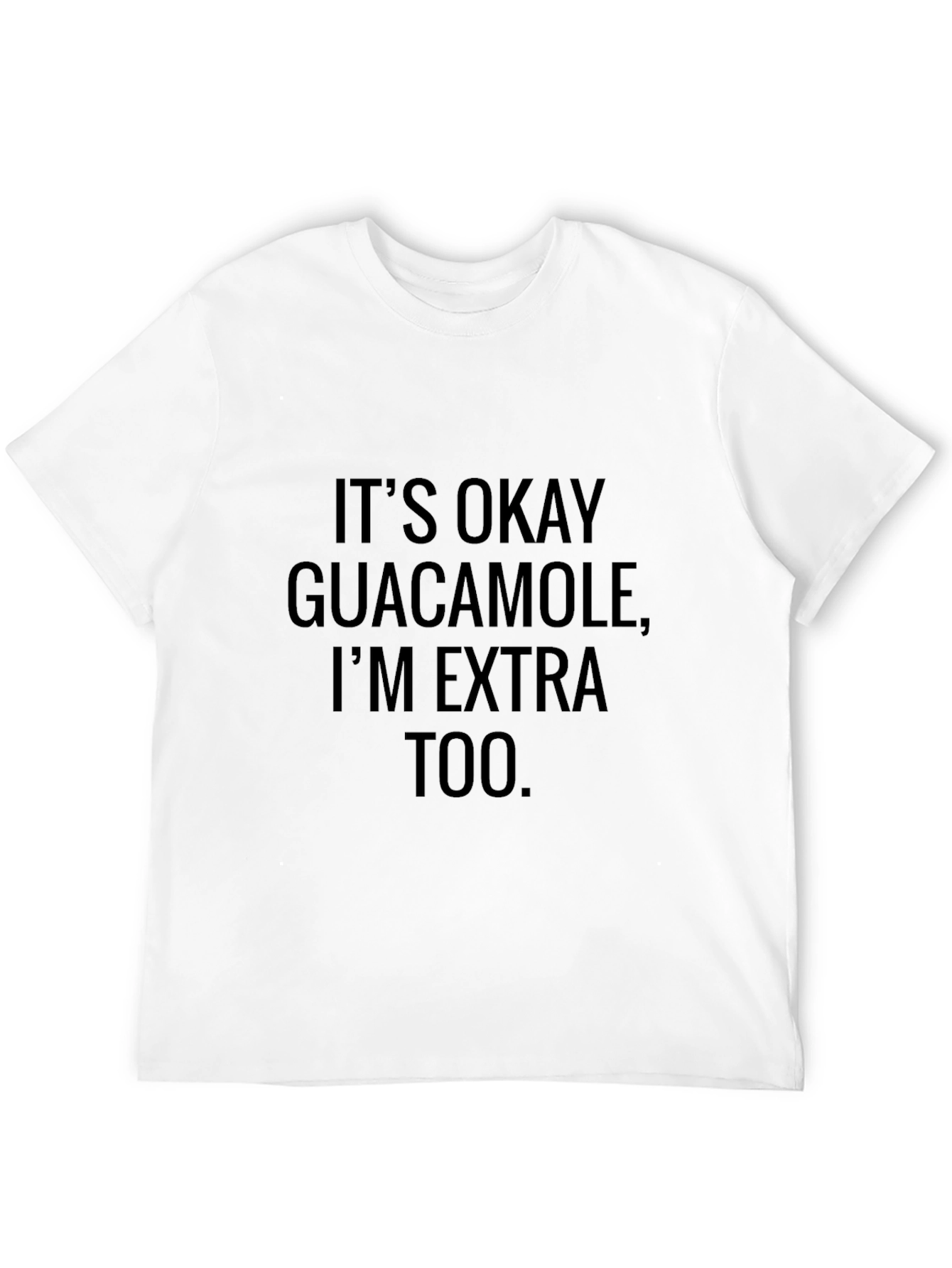 Black It's Okay Guacamole Funny T-Shirt view 12