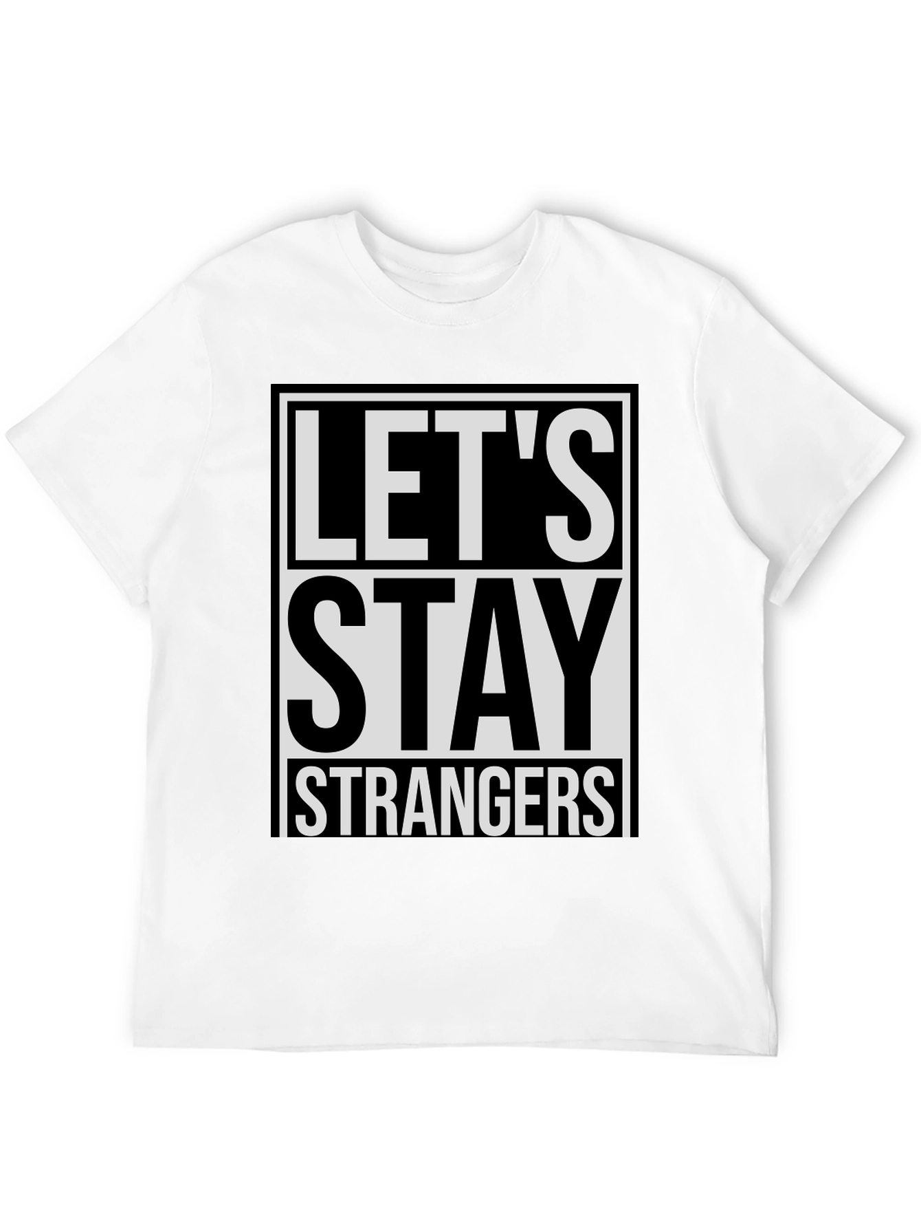 Black Let's Stay Strangers Graphic Tee - Casual Style view 12
