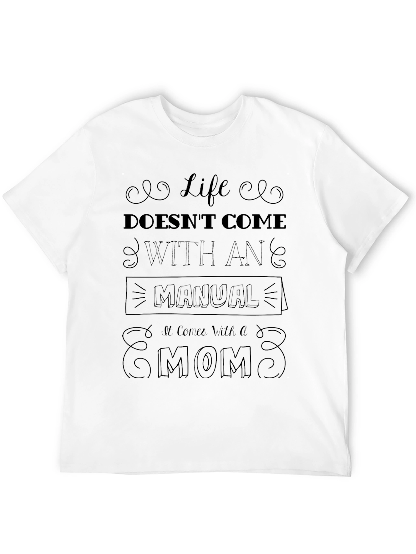 Black Life Doesn't Come With a Manual - Mom T-Shirt view 12