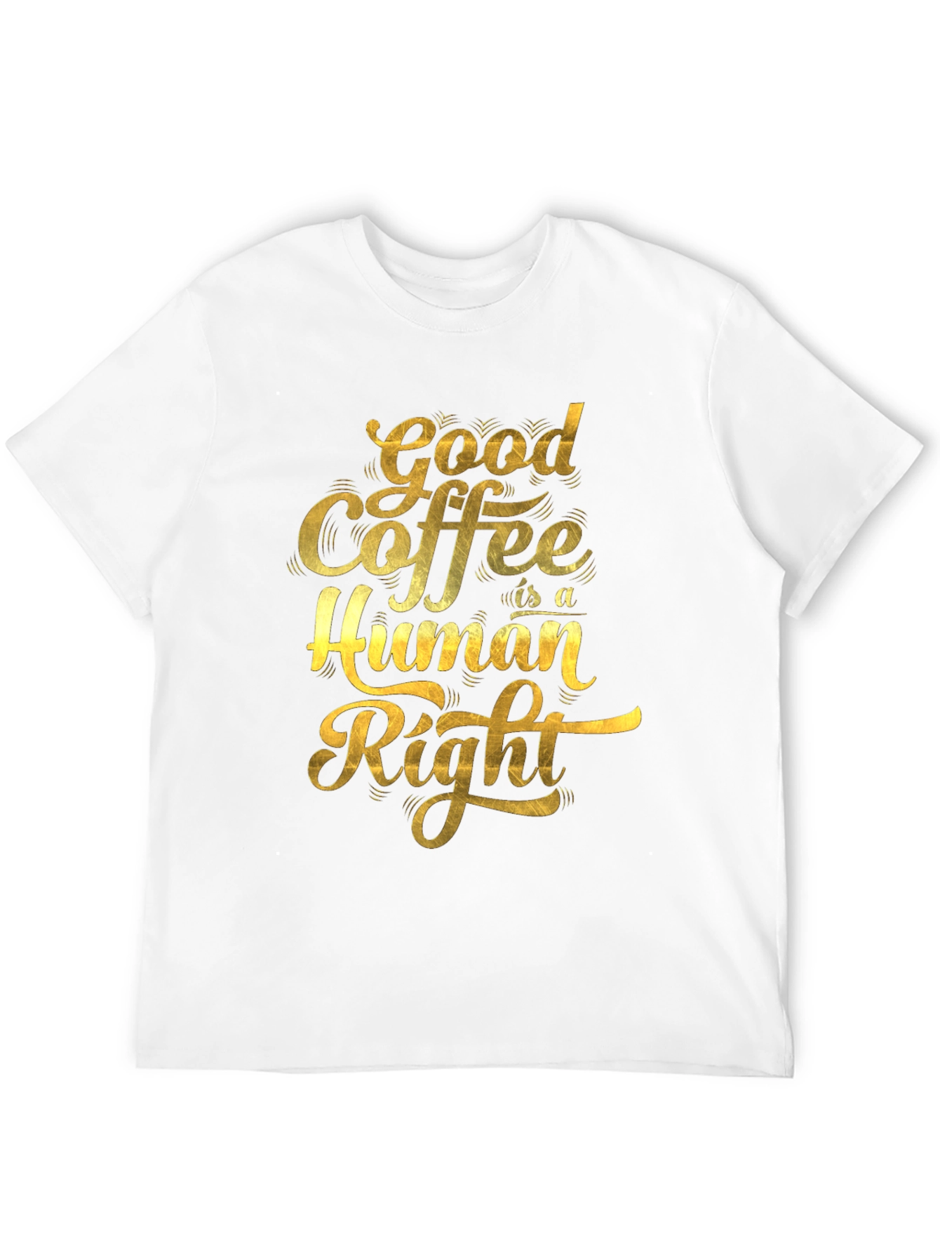 Black Good Coffee is a Human Right Graphic T-Shirt view 12