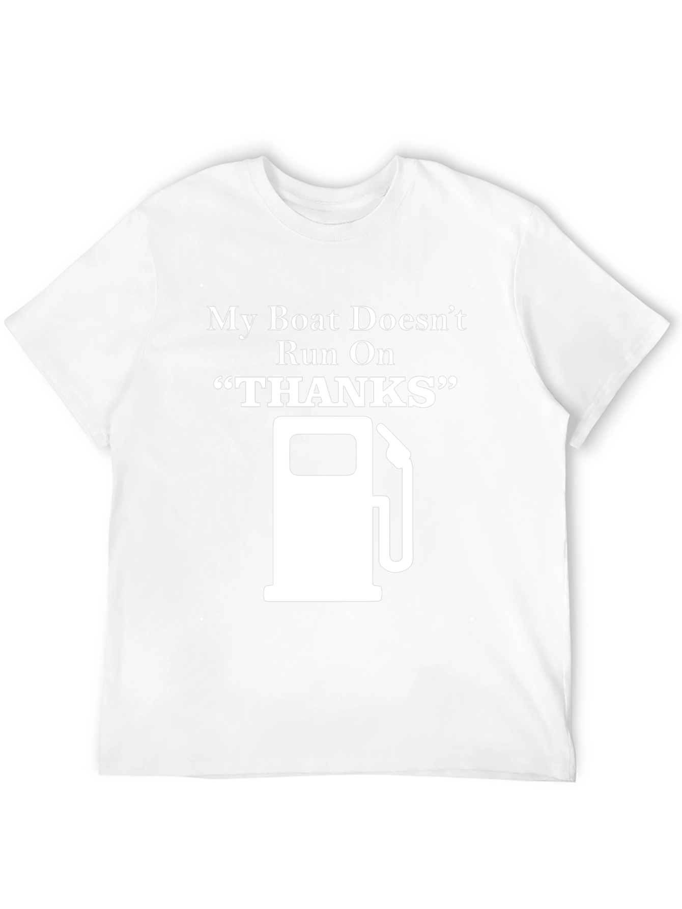 Black My Boat Doesn't Run On Thanks - Graphic T-Shirt view 12