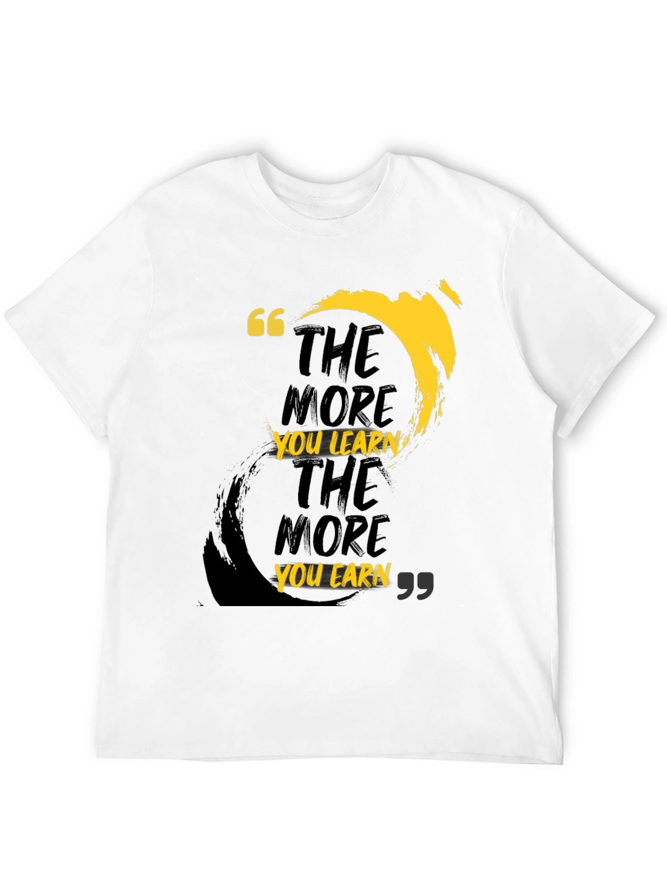 Black Motivational T-Shirt: The More You Learn, The More You Earn view 12