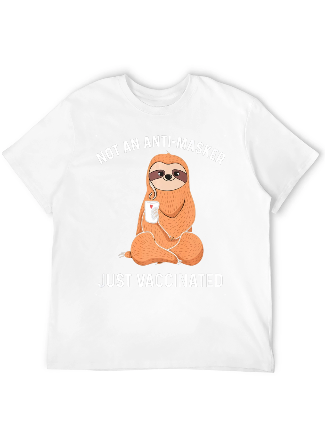 Black Anti-Masker? Just Vaccinated Sloth T-Shirt view 12