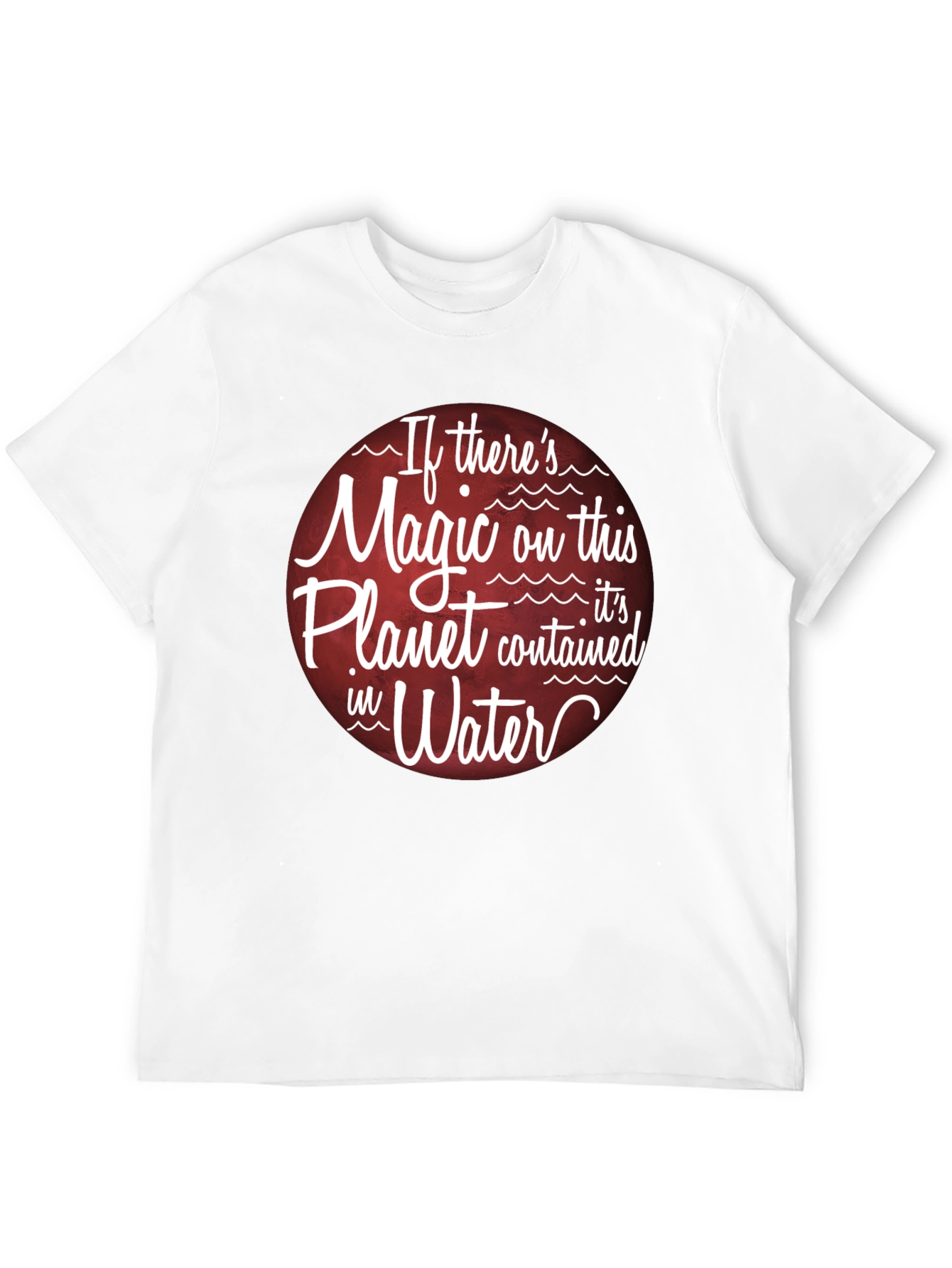Magic of Water T-Shirt - Planet Earth Theme - 12