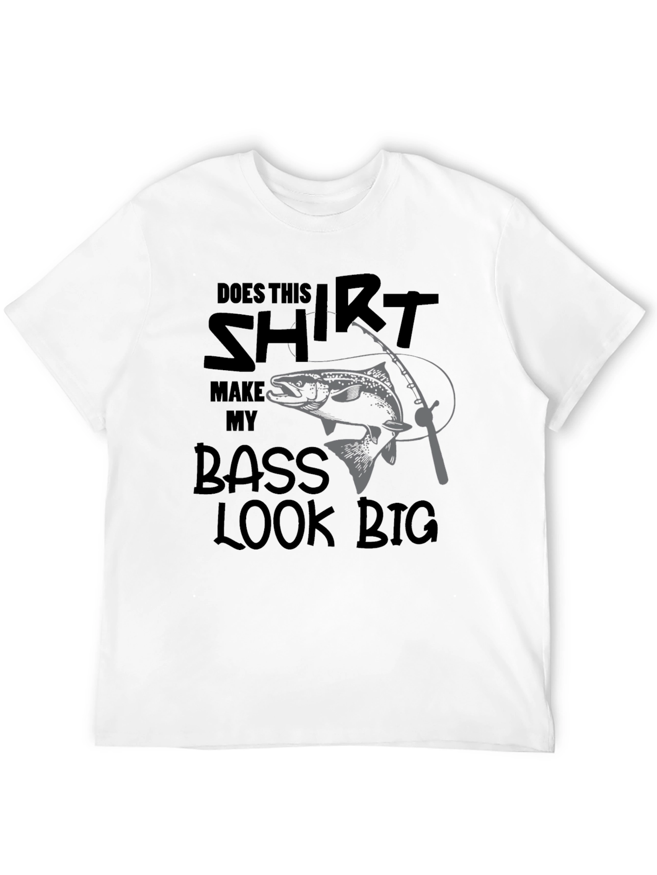Black Funny Fishing T-Shirt: Does My Bass Look Big? view 12