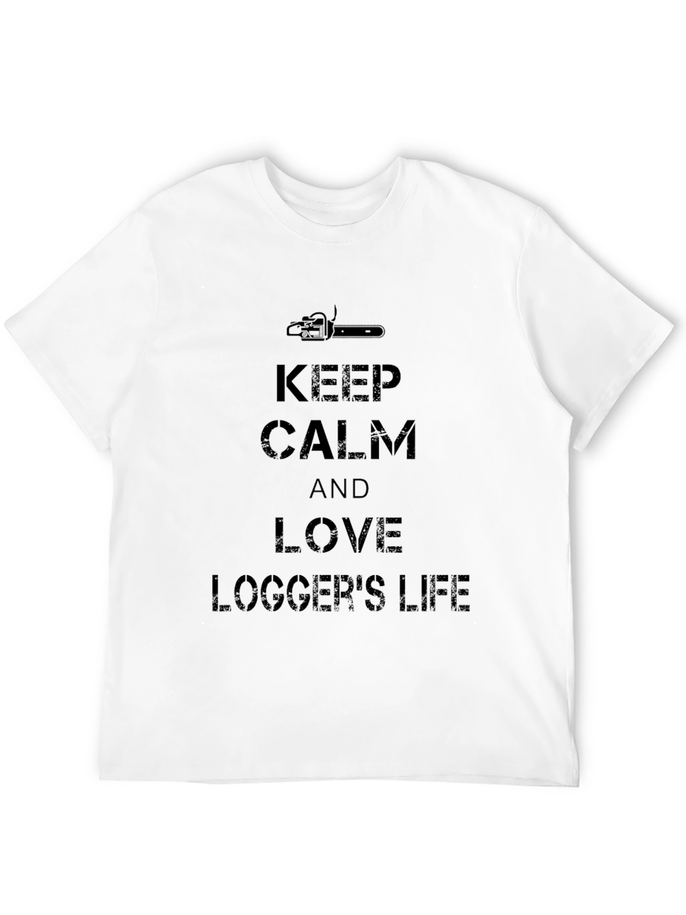 Keep Calm Logger's Life Tee - Black Cotton - 12