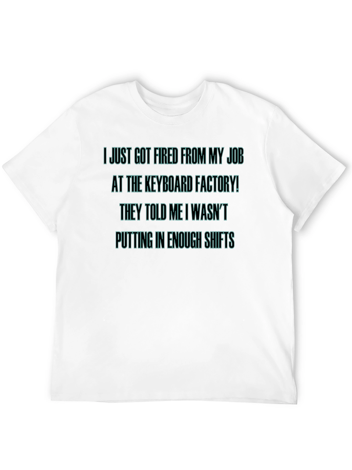 Black Keyboard Factory Fired T-Shirt view 12
