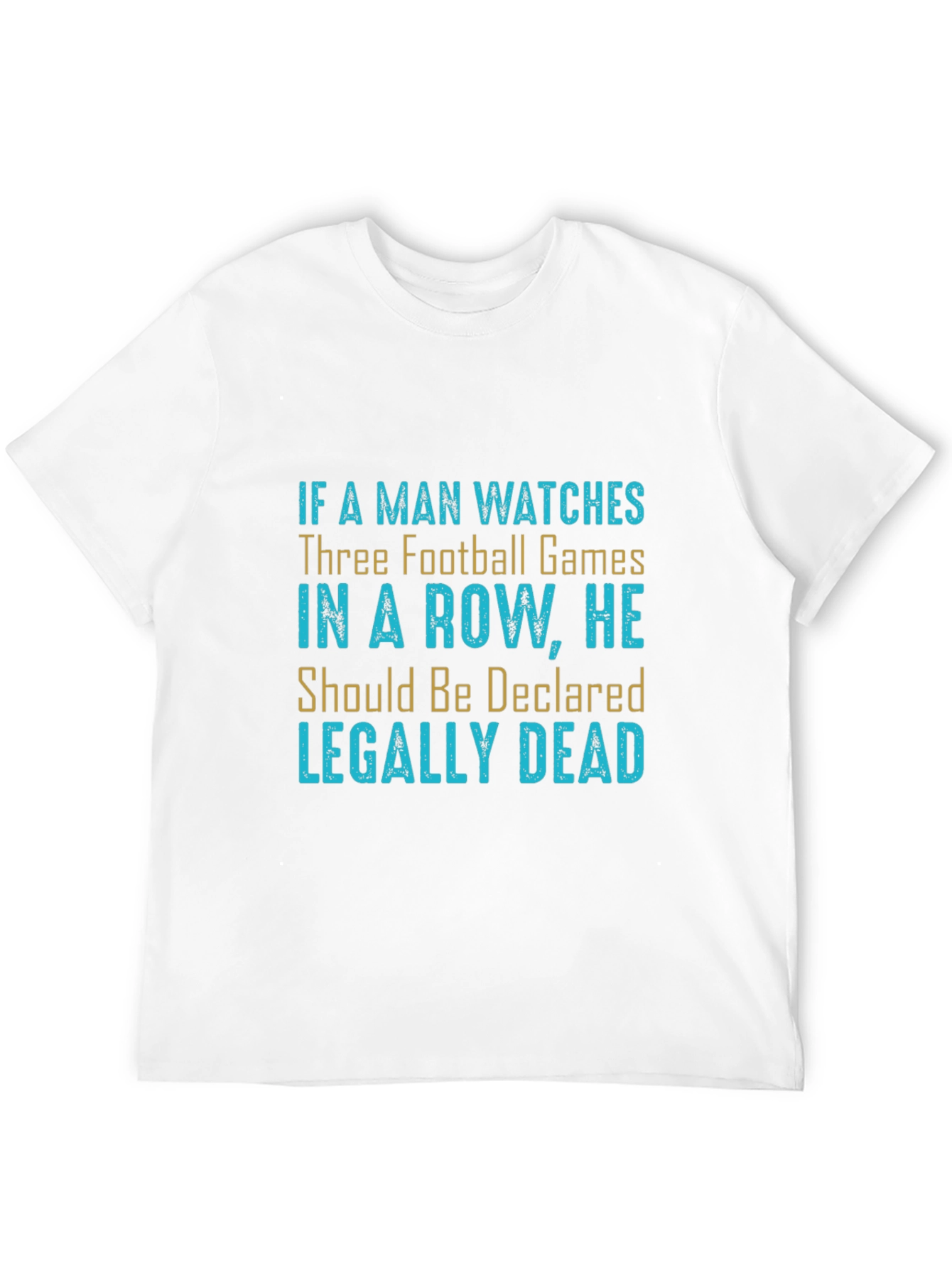 Black Football Game Humor T-Shirt - "Legally Dead" view 12