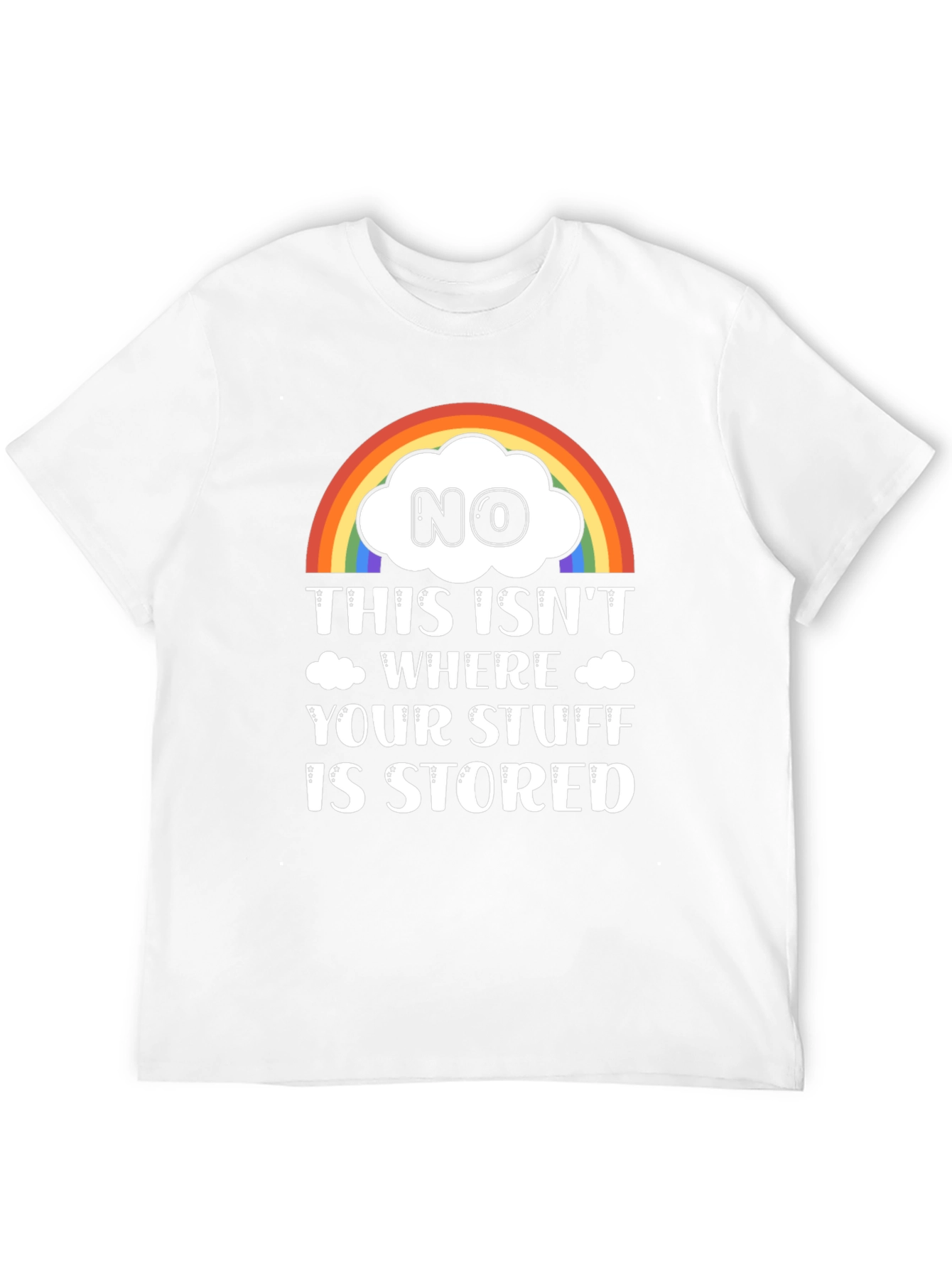Black Funny Rainbow Cloud T-Shirt: Not Your Storage! view 12