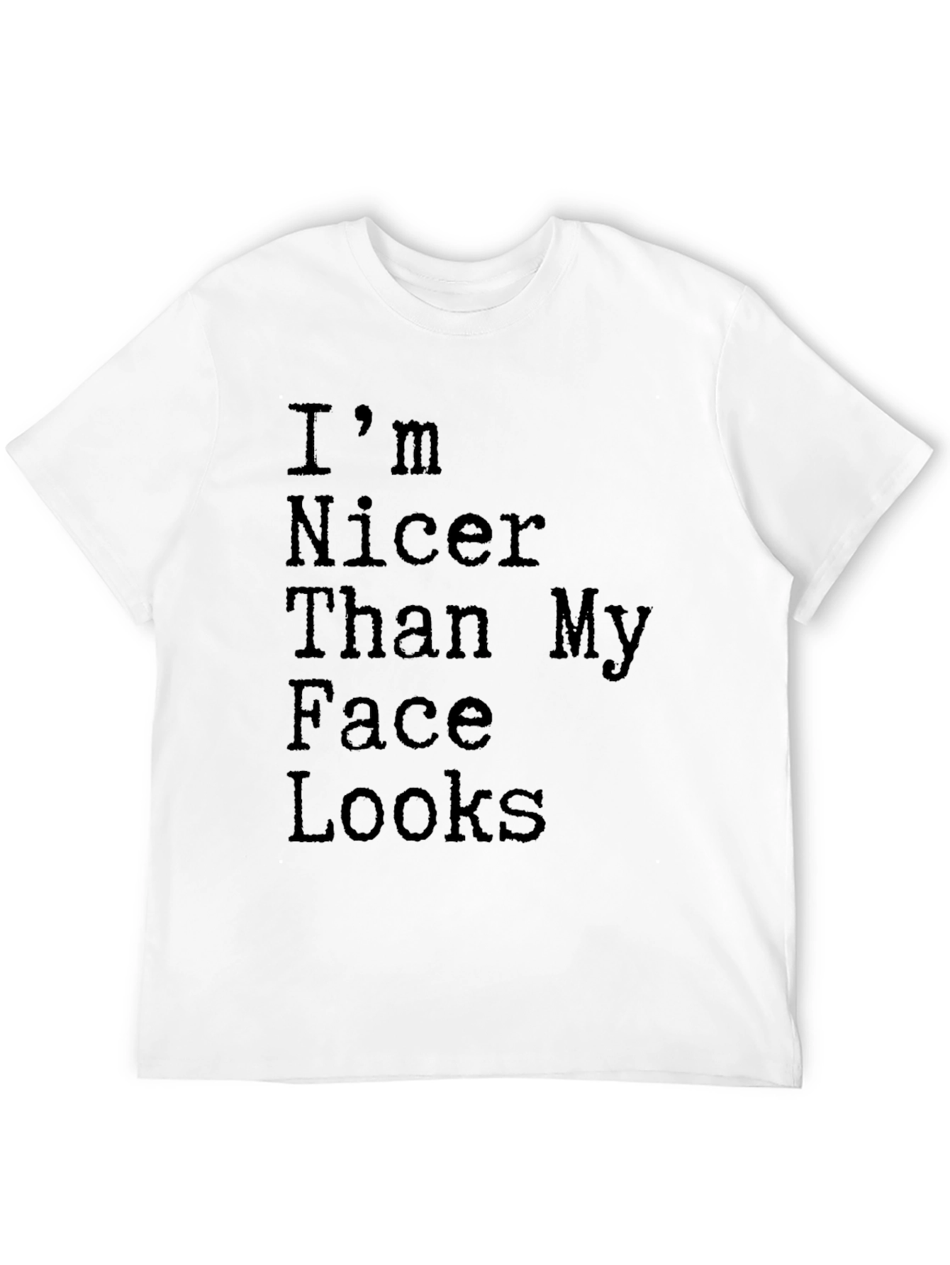 Black Funny "I'm Nicer Than My Face Looks" Graphic Tee view 12