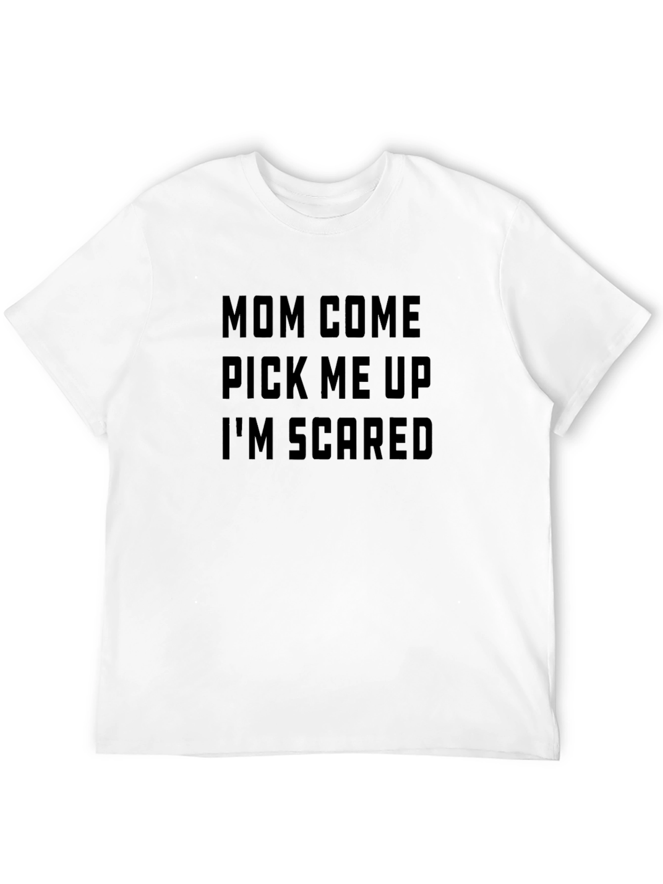 Black Mom Come Pick Me Up I'm Scared T-Shirt view 12