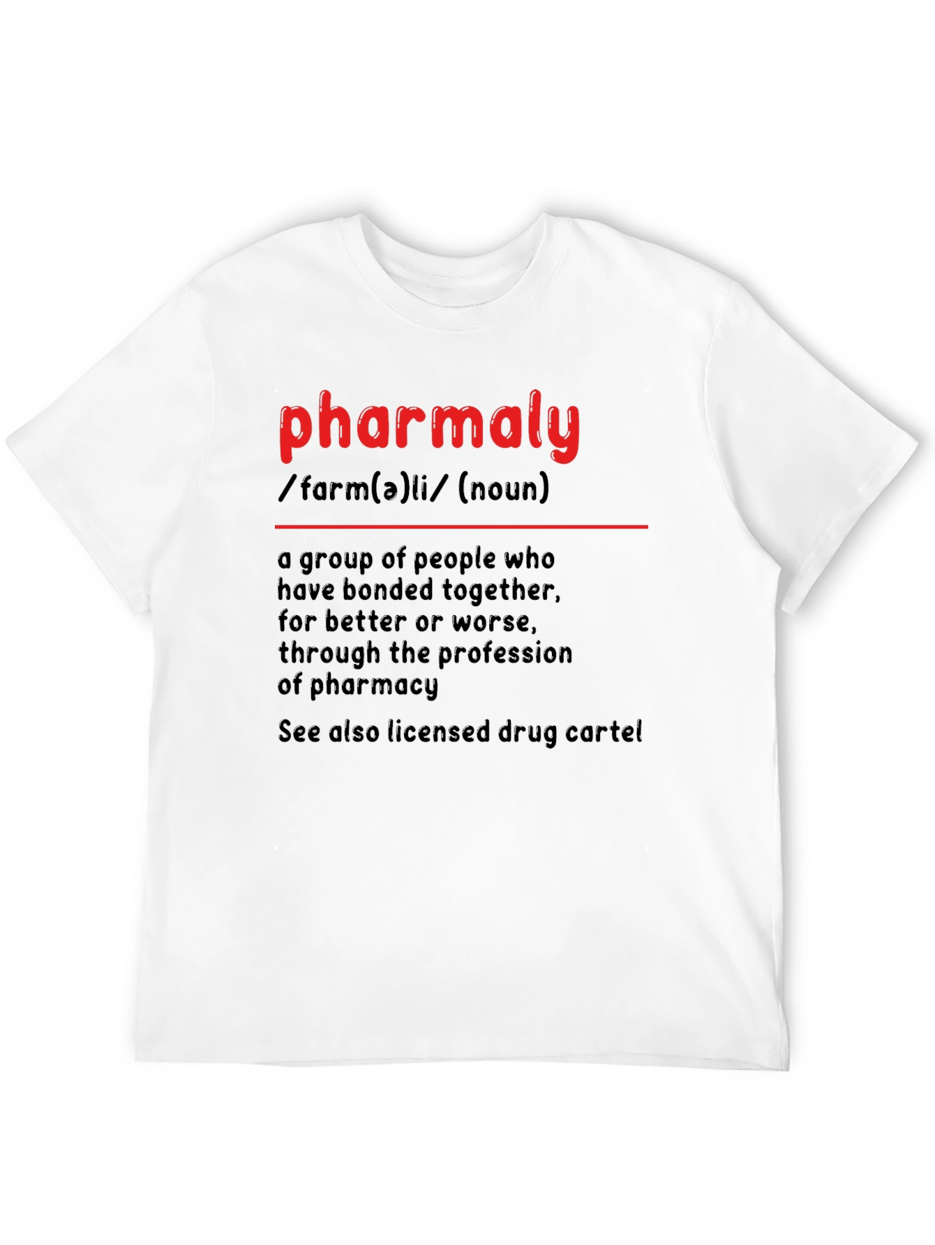 Pharmaly Definition Graphic Tee - 12