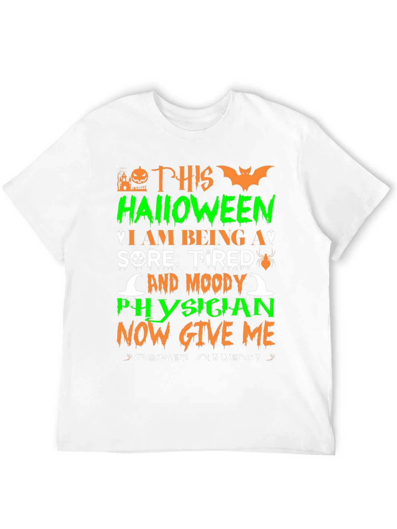 Black Halloween Physician T-Shirt: Sore, Tired & Moody view 12