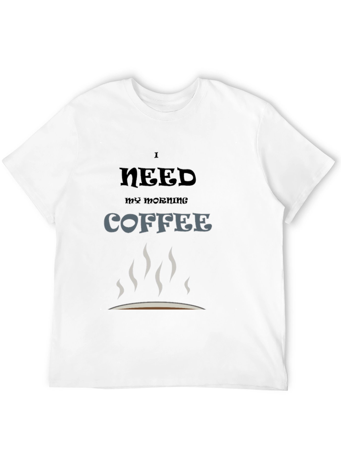 Black I Need Coffee T-Shirt - Morning Coffee Lover view 12