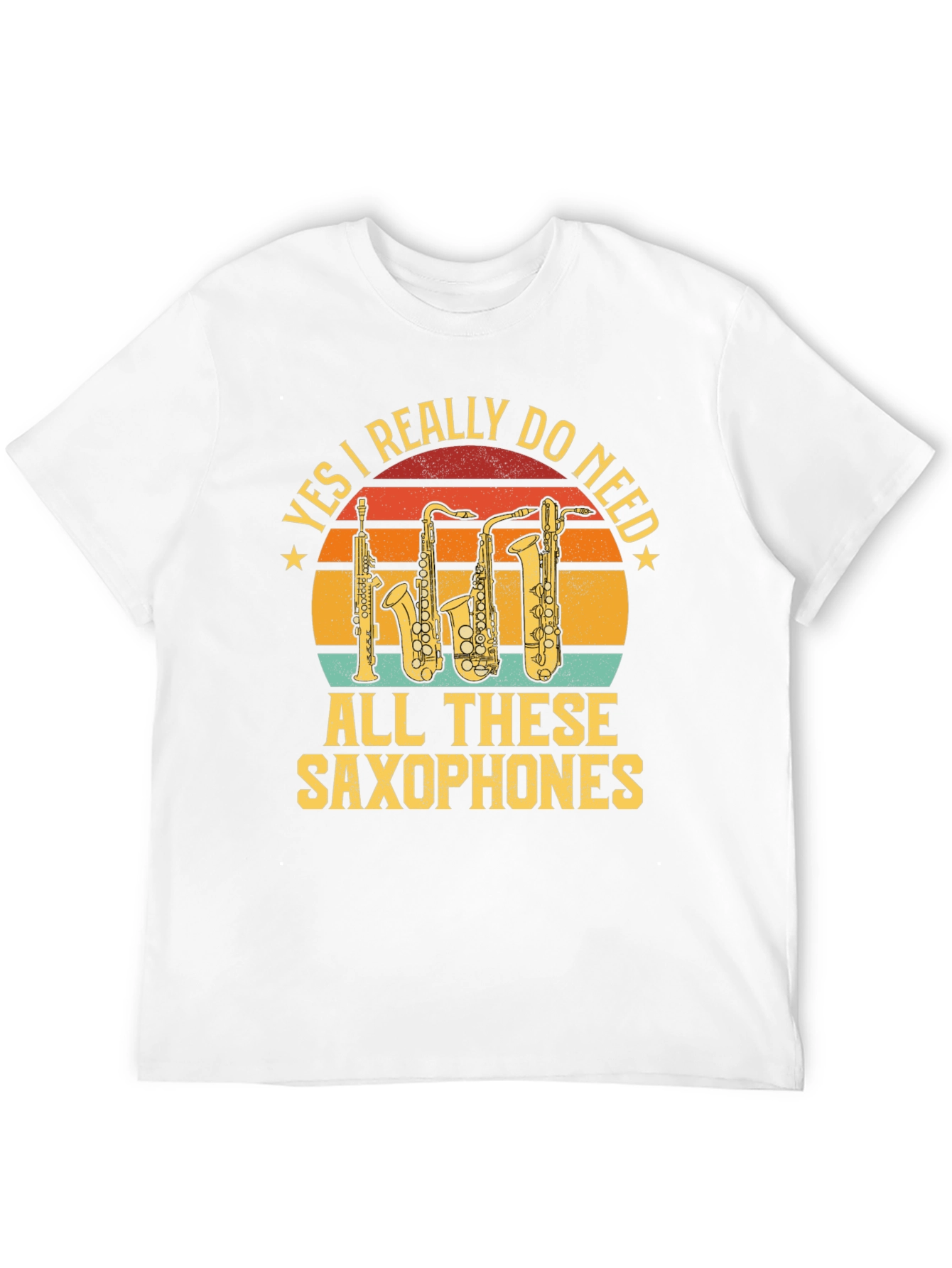 Black Saxophone Lover T-Shirt - Yes I Really Do Need Saxophones view 12