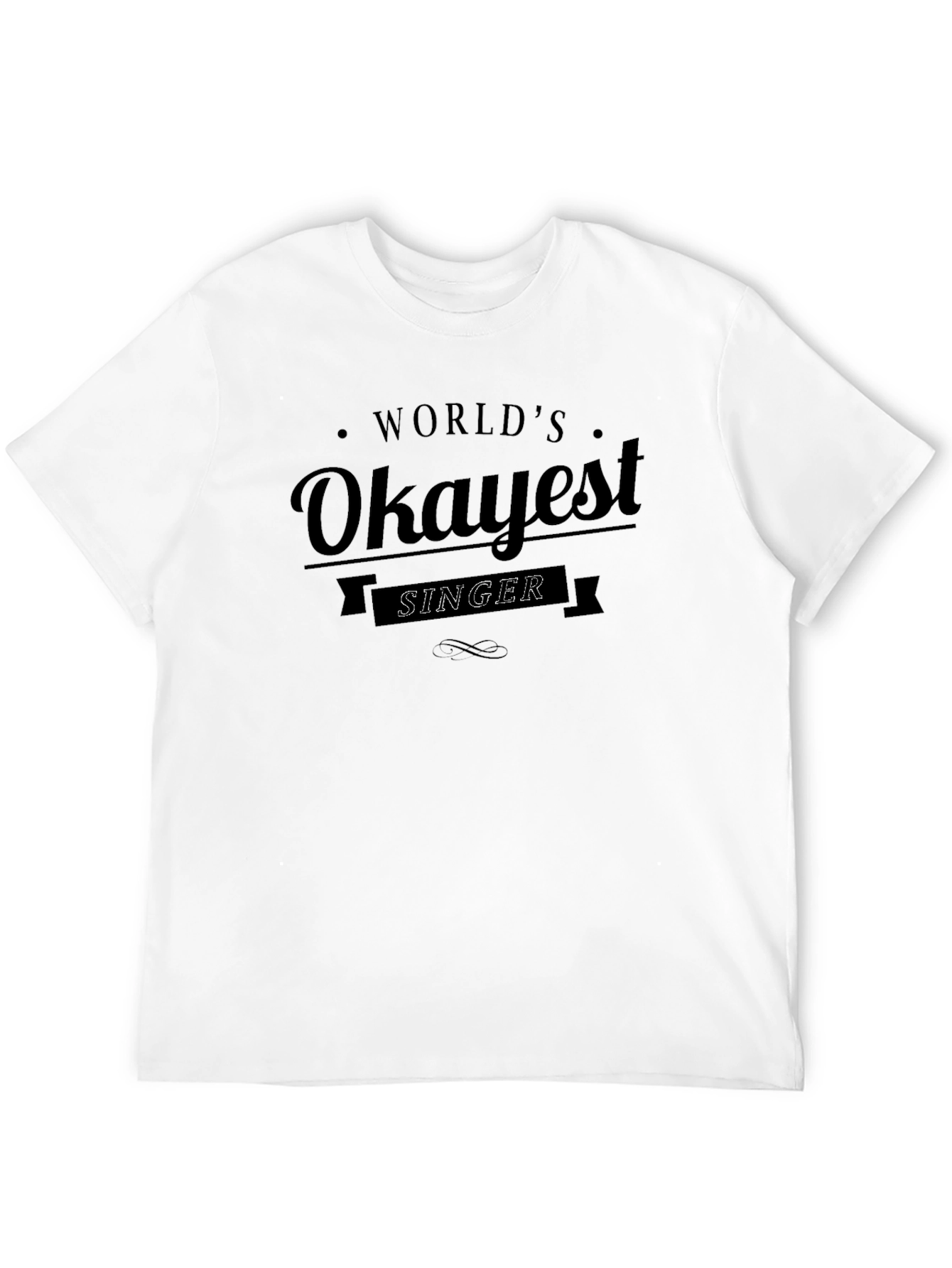 Black World's Okayest Singer T-Shirt Funny Graphic Tee view 12
