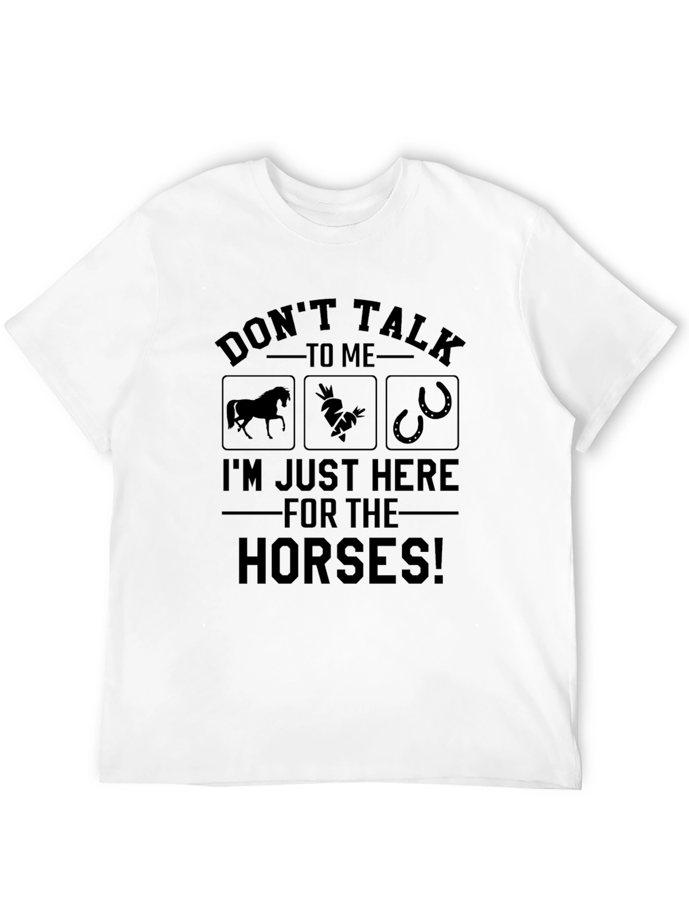 Black Funny Horse Lover T-Shirt: Don't Talk, Just Horses! view 12
