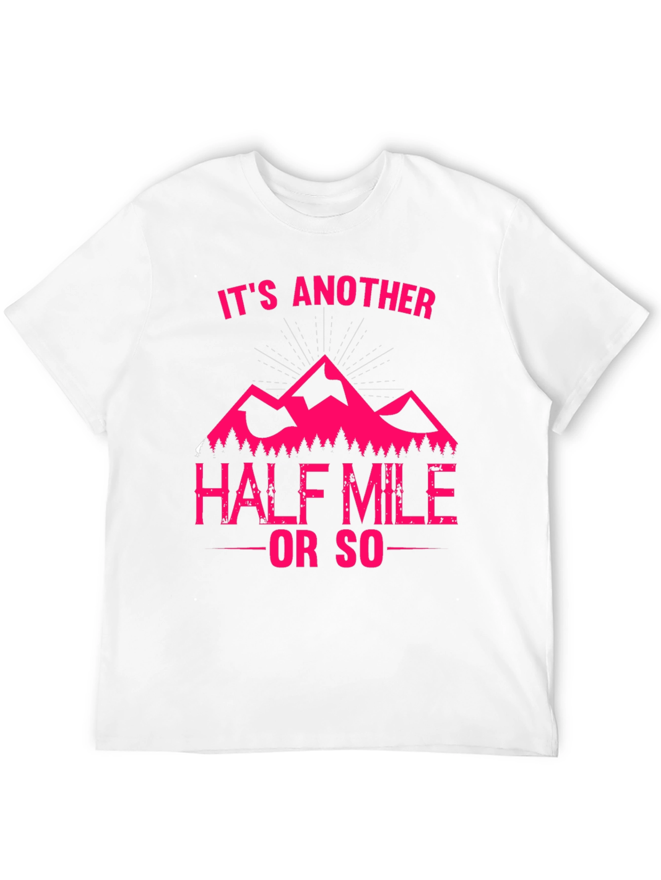 Black It's Another Half Mile or So T-Shirt view 12