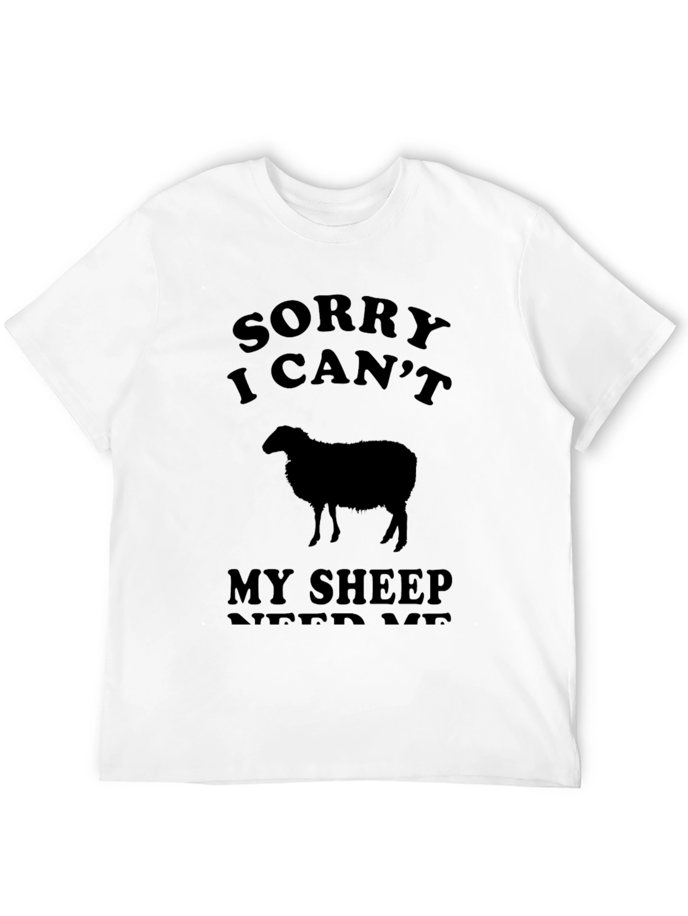 Black Sorry I Can't My Sheep Need Me Black T-Shirt view 12