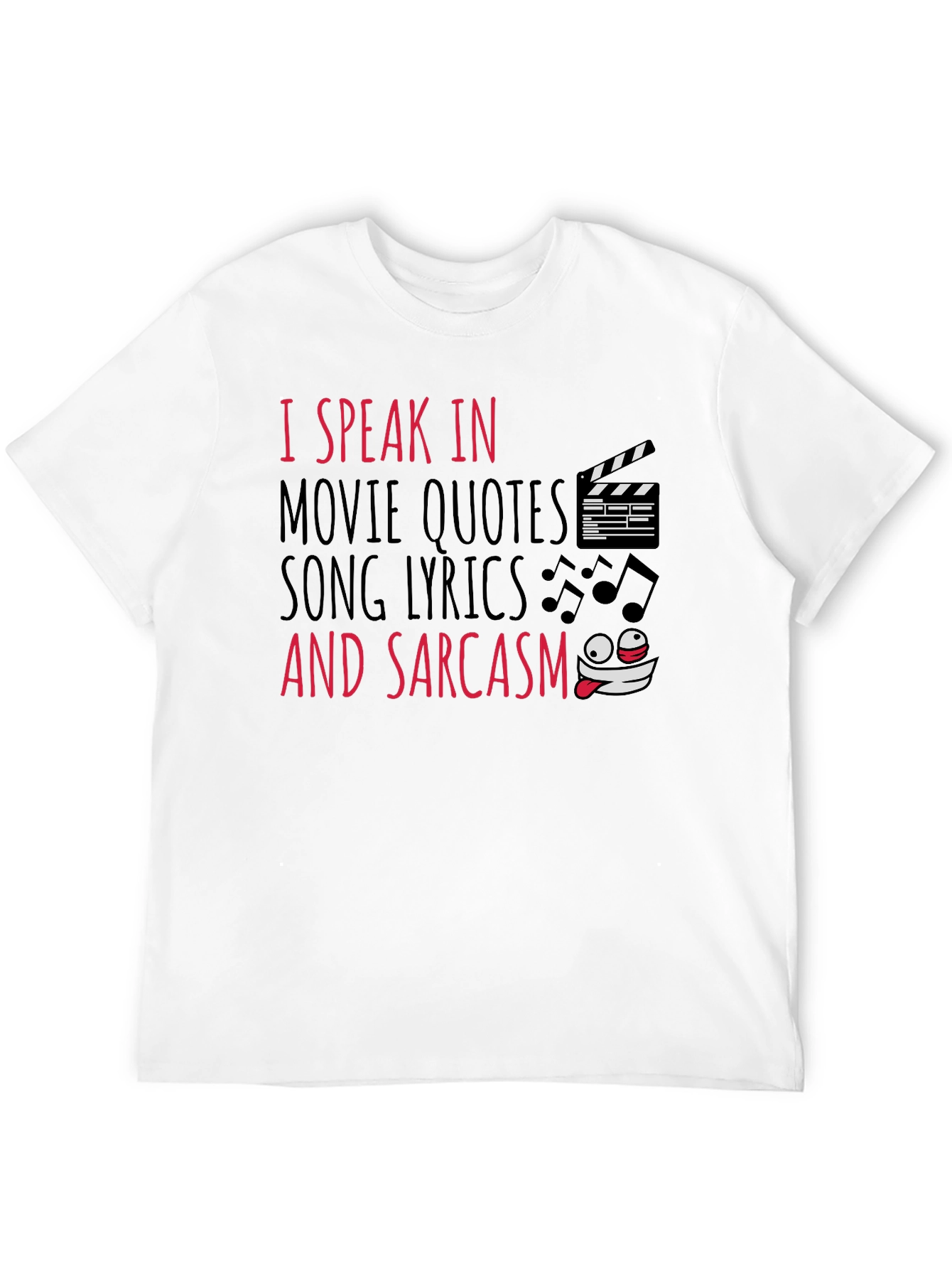 Black I Speak in Movie Quotes Sarcasm Graphic Tee view 12