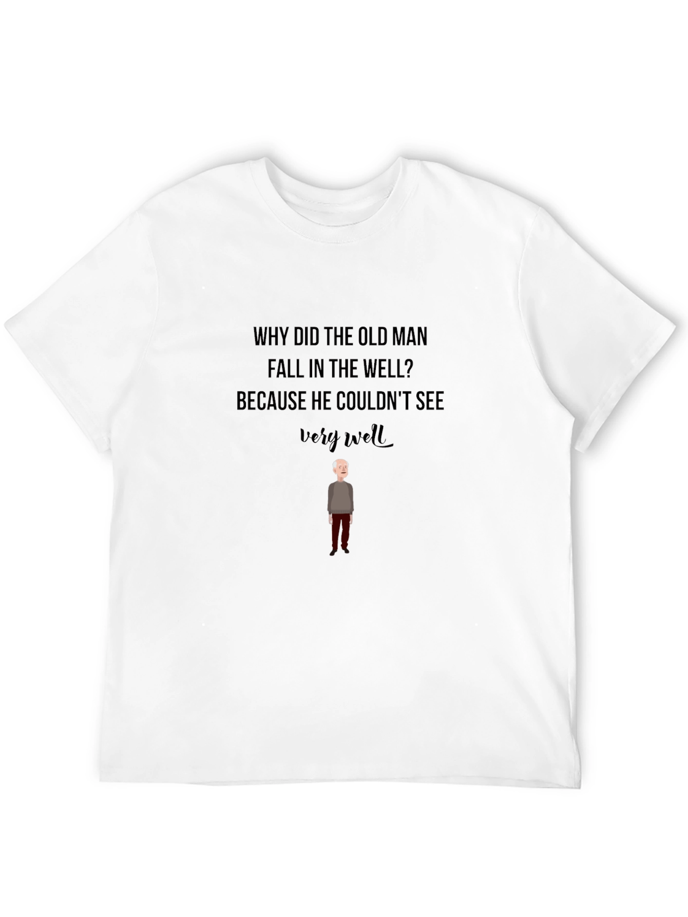 Black Old Man Well T-Shirt - Funny Graphic Tee view 12