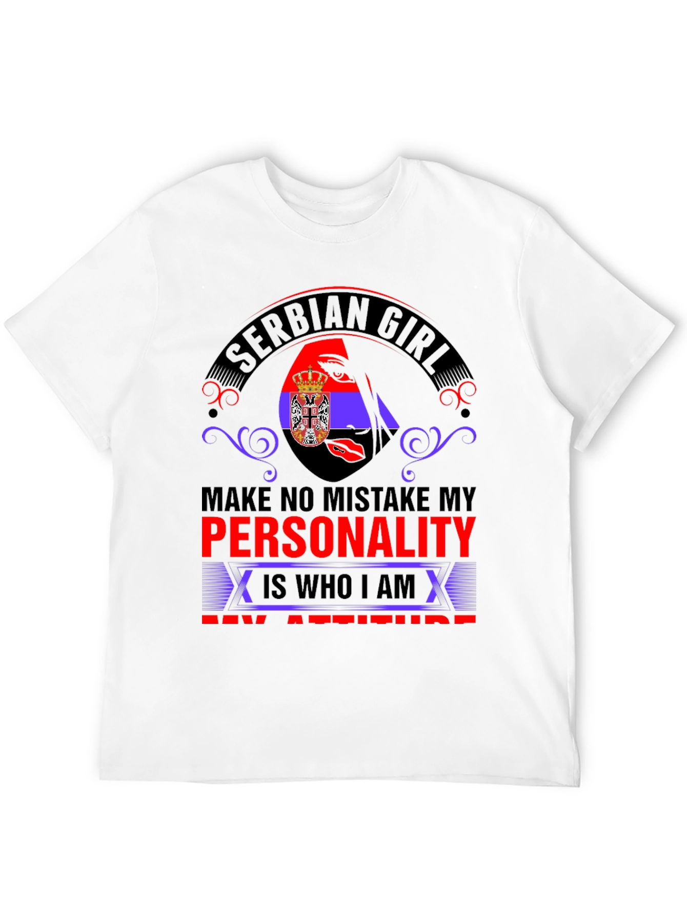 Serbian Girl Personality T-Shirt -  Attitude Tee - 12