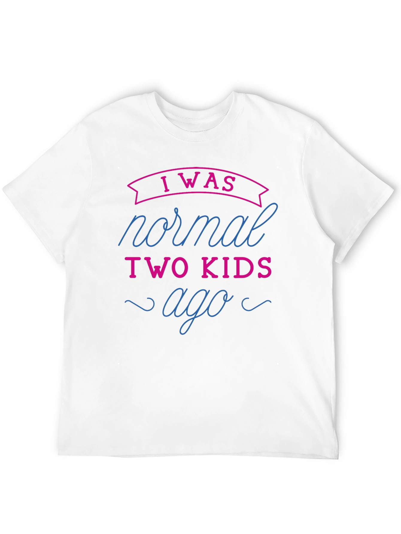 Black I Was Normal Two Kids Ago Graphic T-Shirt view 12
