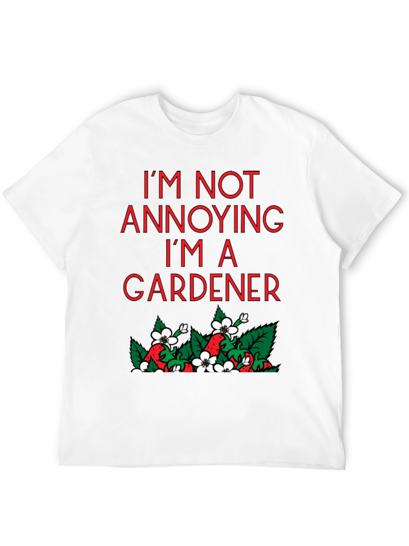 Black Funny Gardener T-Shirt - I'm Not Annoying view 12