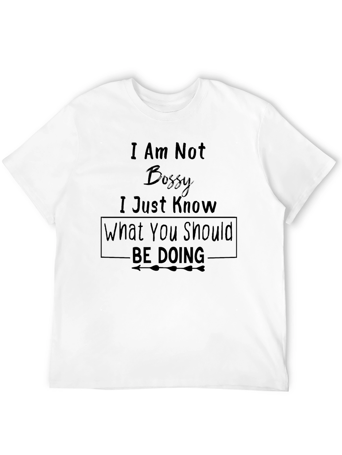 Black Funny "I am not bossy" Black Graphic Tee view 12