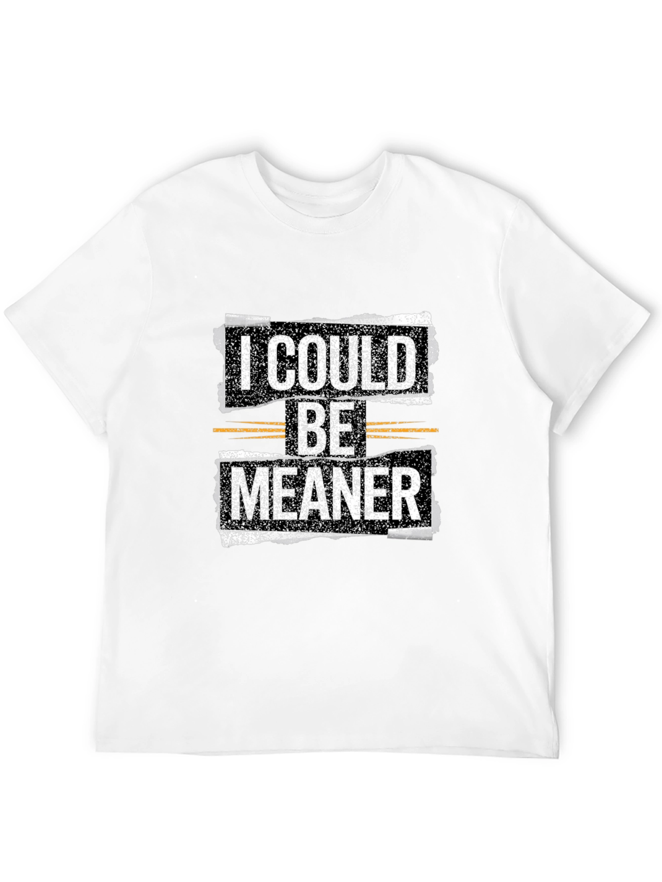 Black Funny 'I Could Be Meaner' Graphic T-Shirt view 12